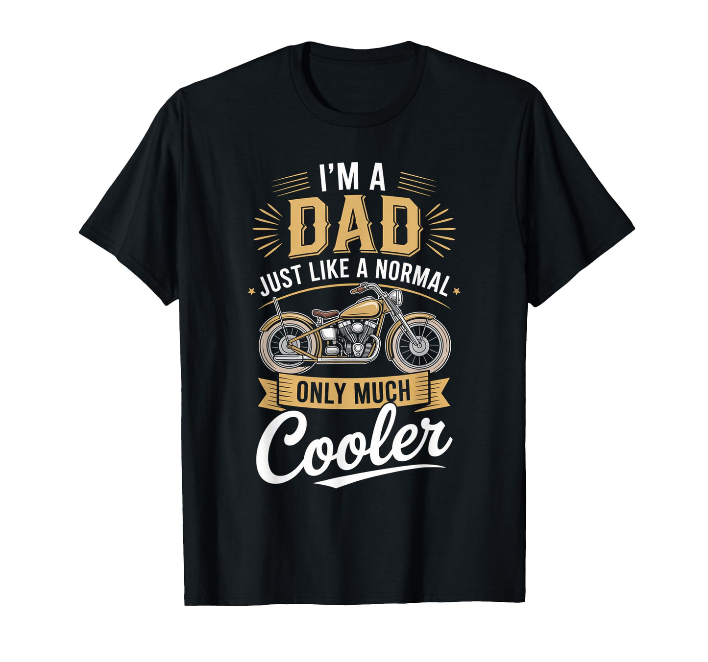 Im Biker Dad Motorcycle Funny Bike T-Shirt - Streetwear Style Men Women - T-Shirt, Sweatshirt, Hoodie