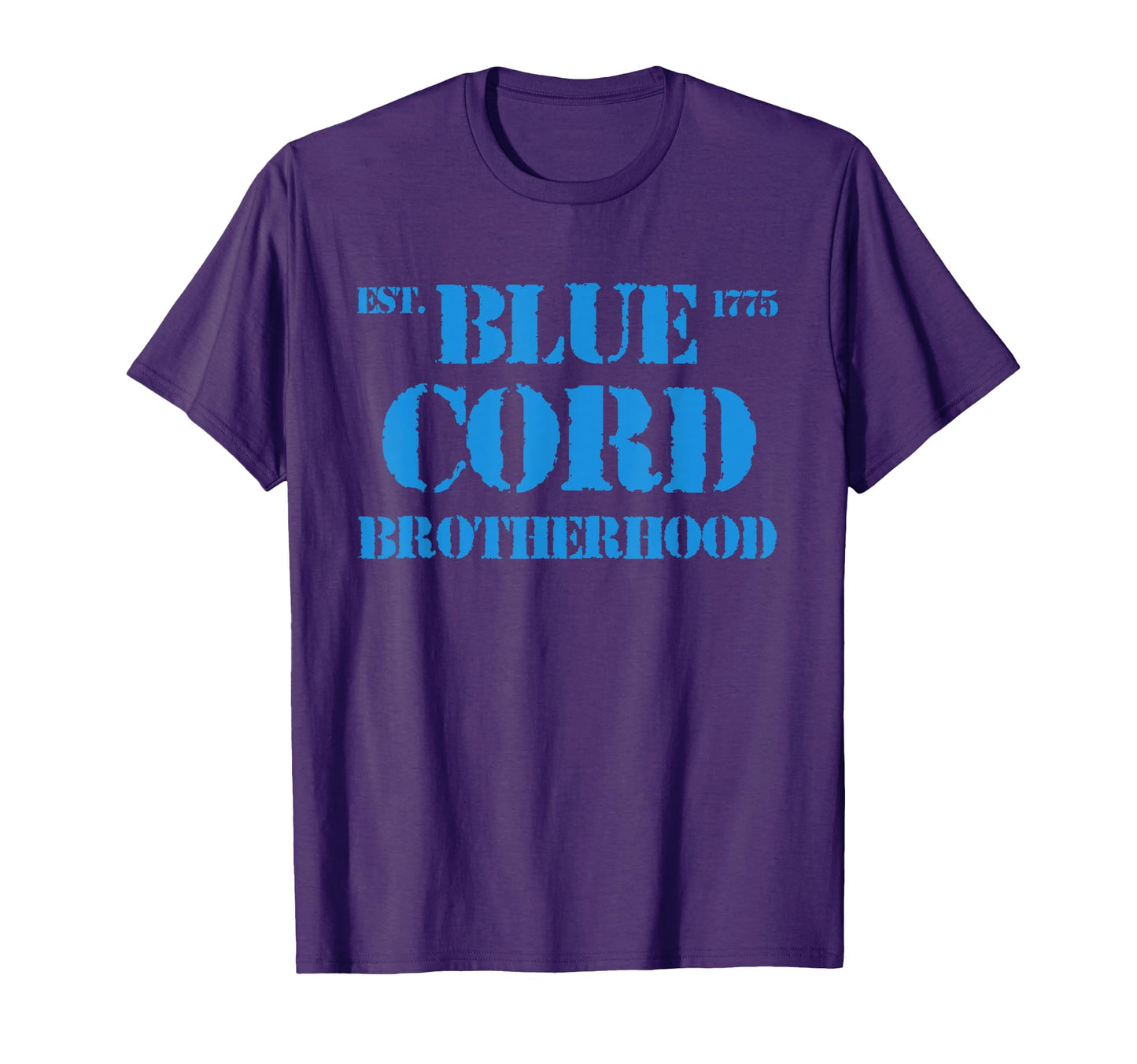 Blue Cord Brotherhood Est 1775 Infantry T-Shirt - Minimalist Print Unisex - T-Shirt, Sweatshirt, Hoodie