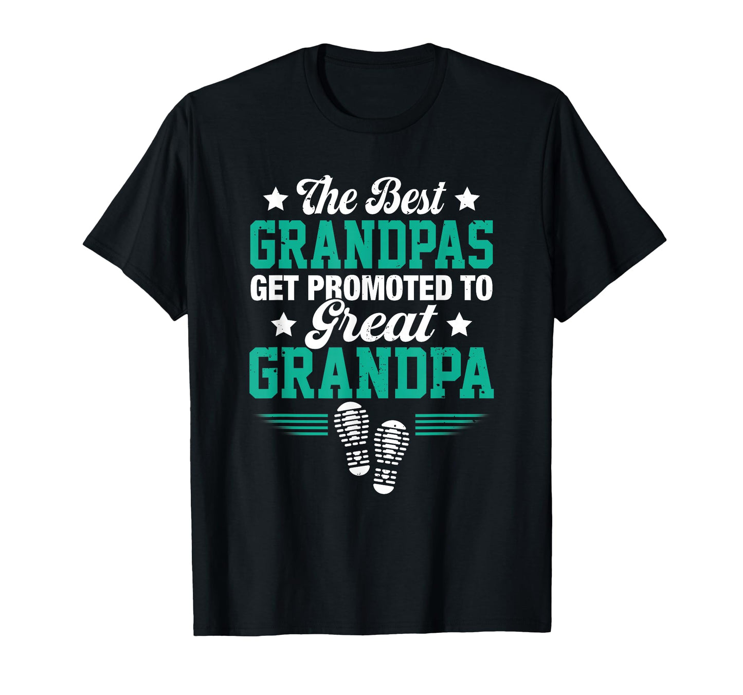 Best Grandpas Get Promoted To Great T-Shirt - Minimalist Print for Adults - T-Shirt, Sweatshirt, Hoodie
