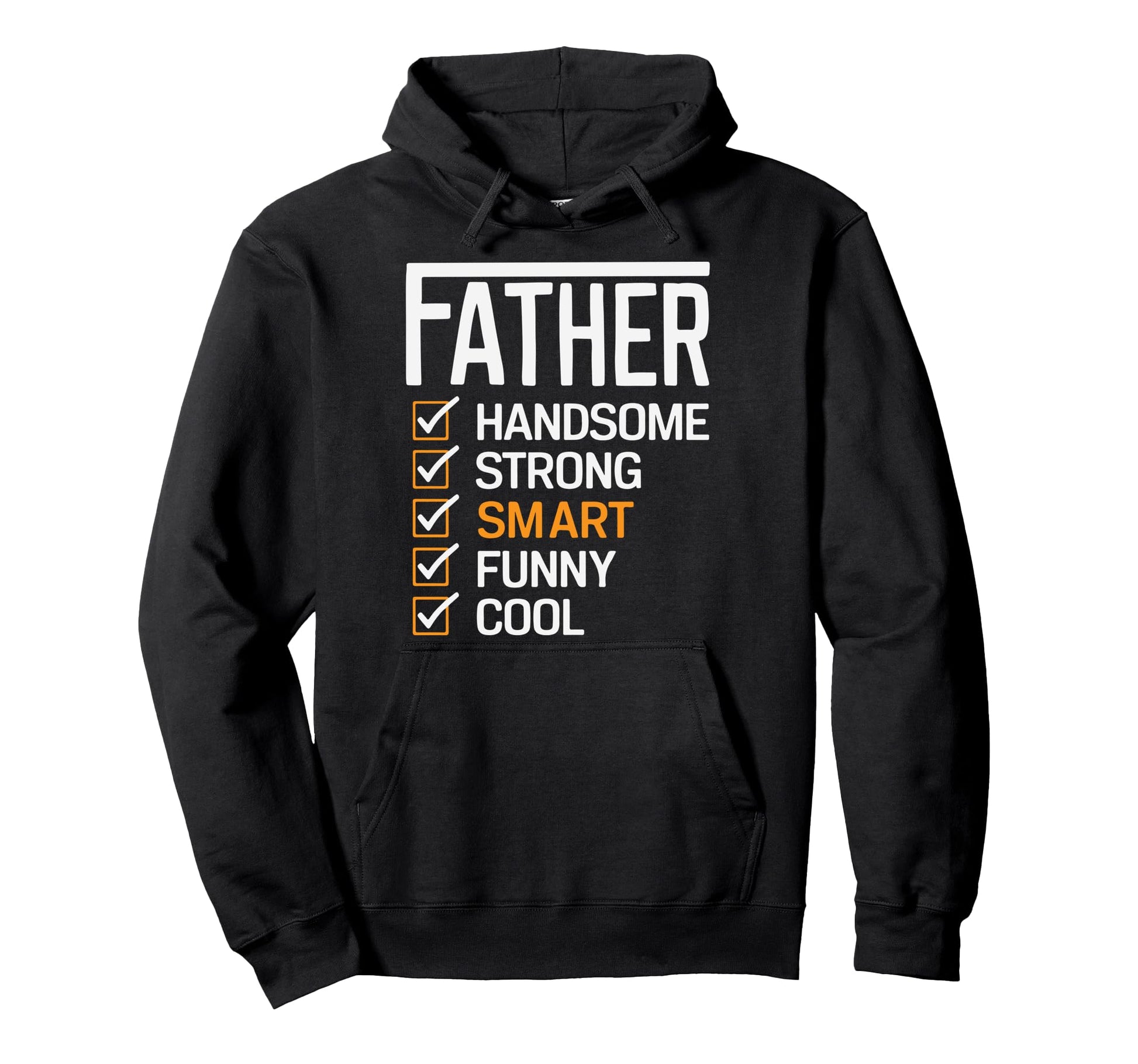 Father Daddy Funny Fathers Day Dad Hoodie - Custom Art Print for Adults - T-Shirt, Sweatshirt, Hoodie