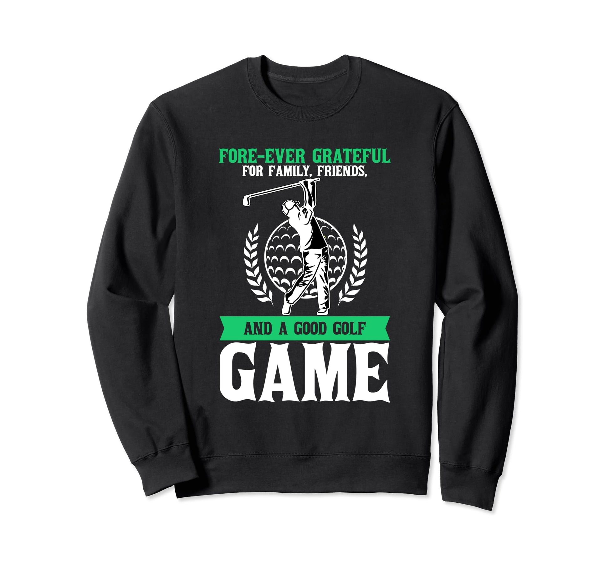 Forever Grateful Family Friends Sweatshirt - Custom Art Print Men Women - T-Shirt, Sweatshirt, Hoodie