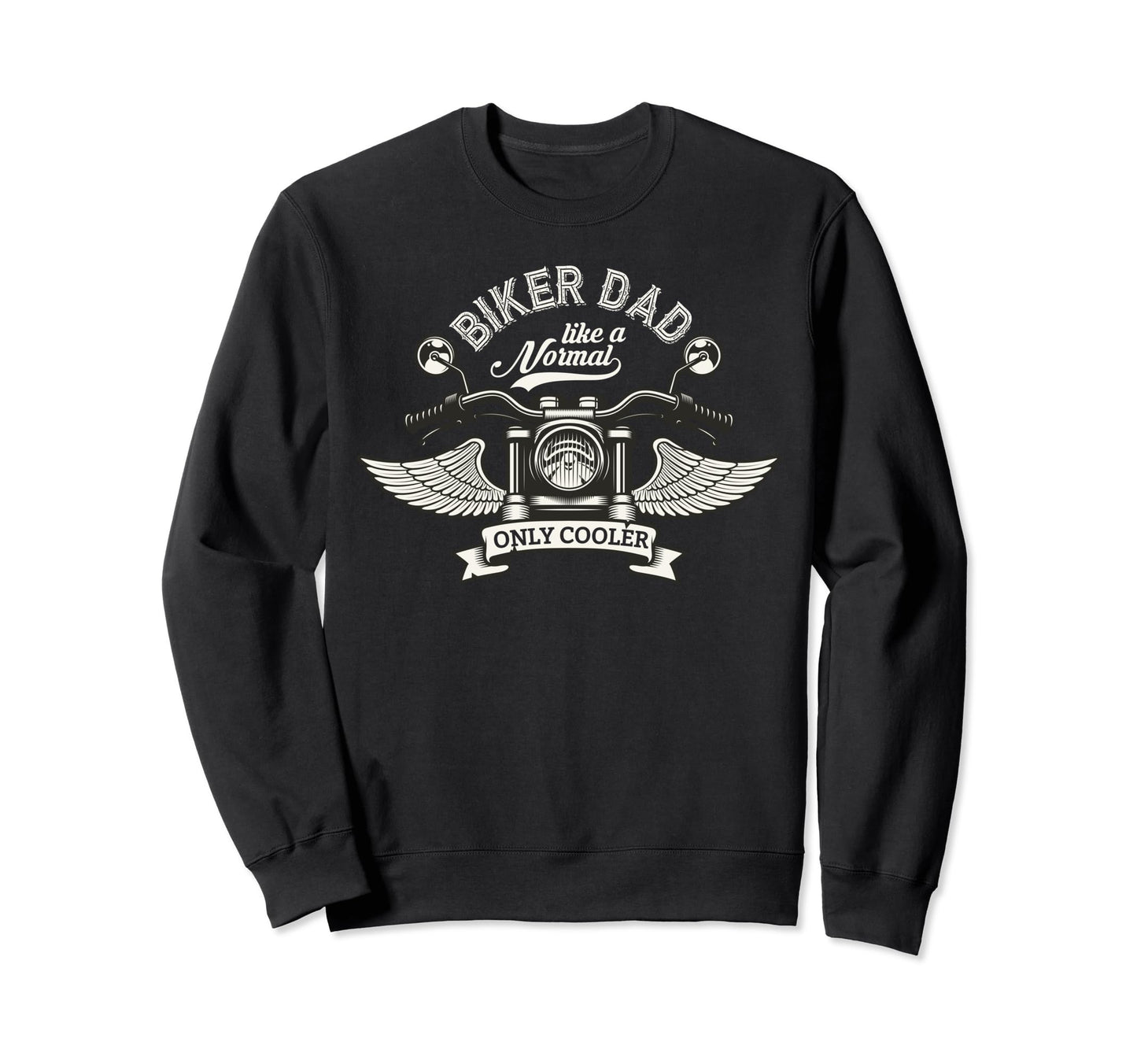 Biker Dad Motorcycle Fathers Day Sweatshirt - Trendy Graphic for Adults - T-Shirt, Sweatshirt, Hoodie