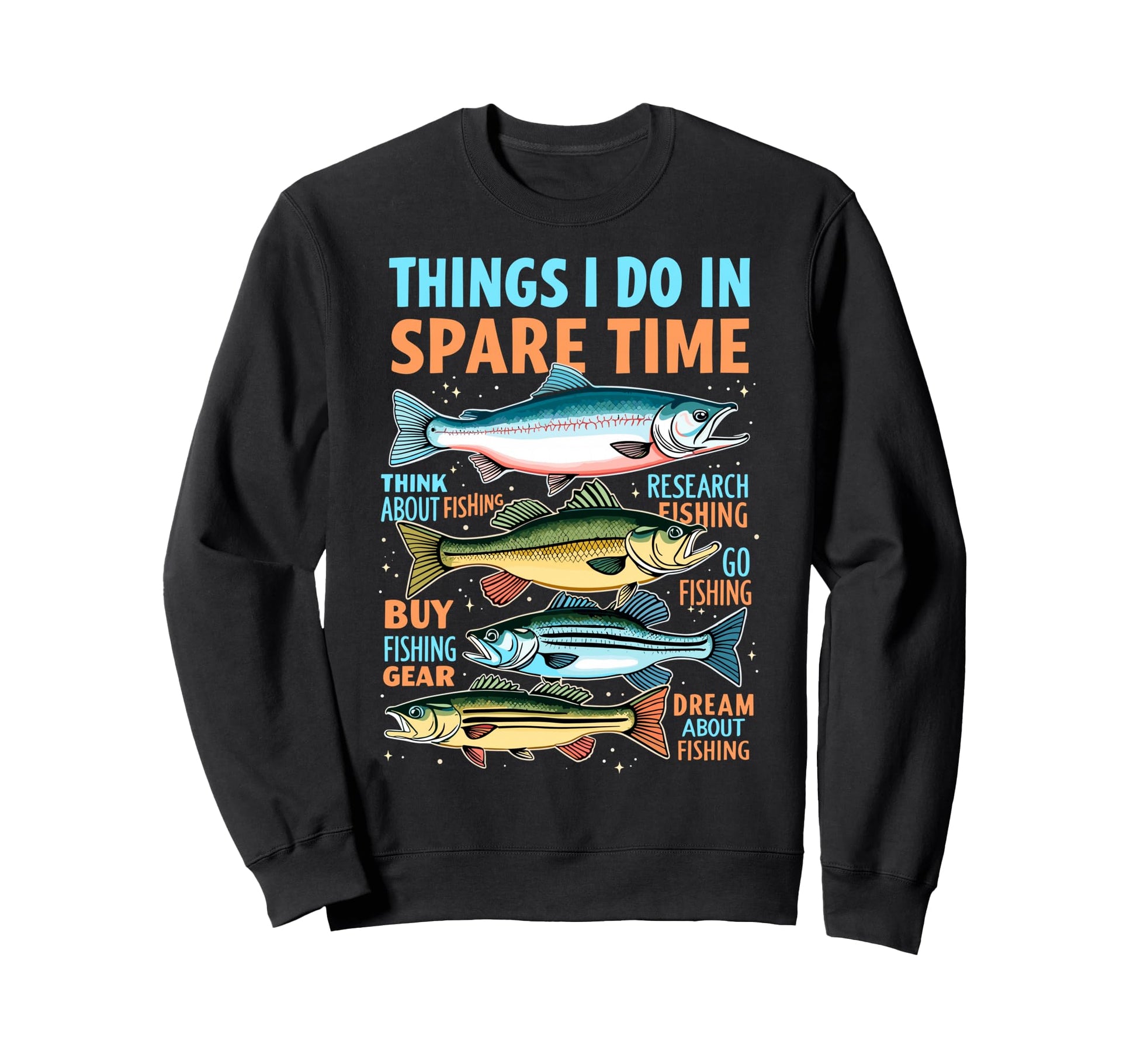 Things I Do My Spare Time Fishing Sweatshirt - Minimalist Print Men Women - T-Shirt, Sweatshirt, Hoodie