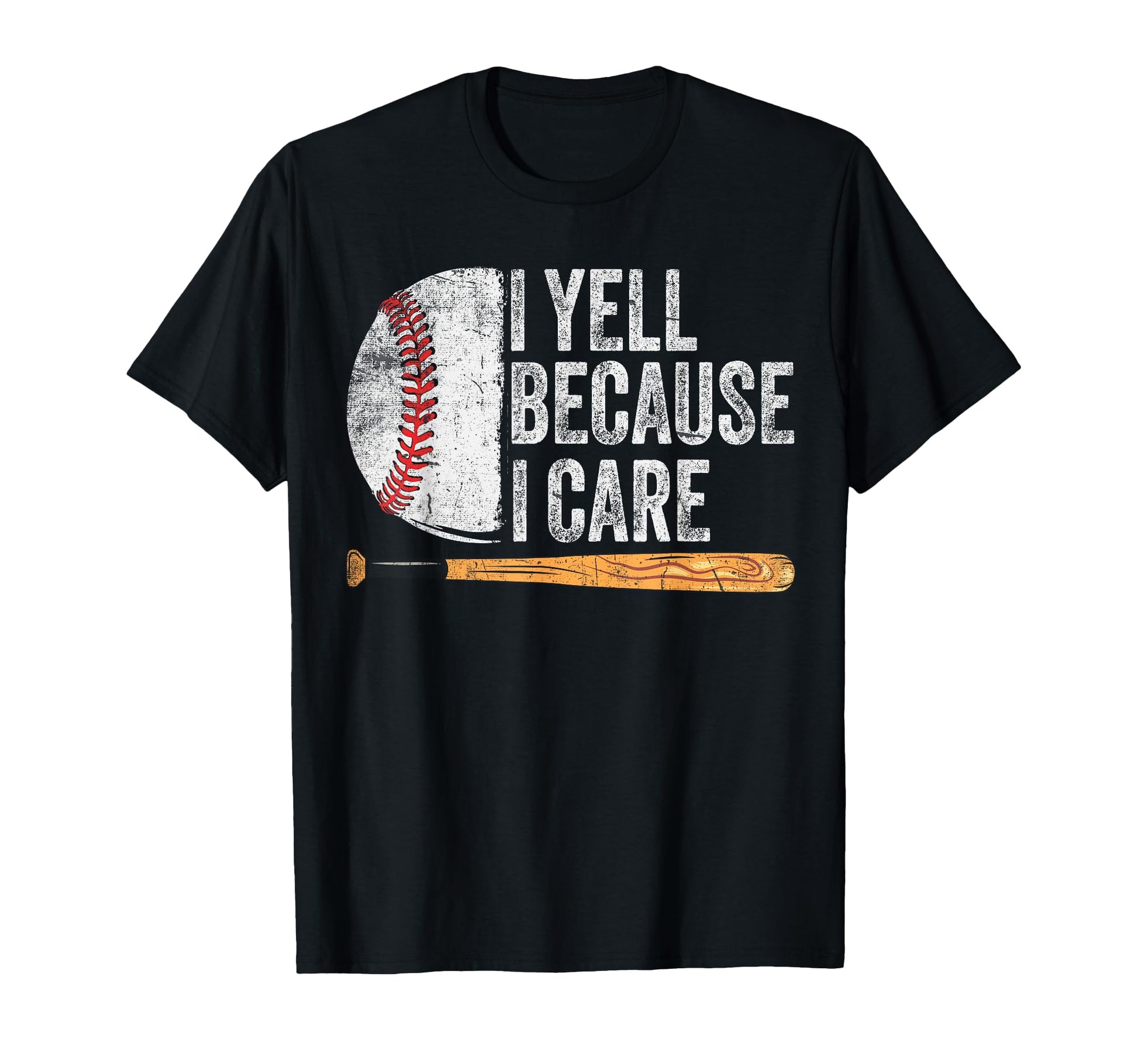 Funny Baseball Fan I Yell Because I T-Shirt - Minimalist Print for Adults - T-Shirt, Sweatshirt, Hoodie