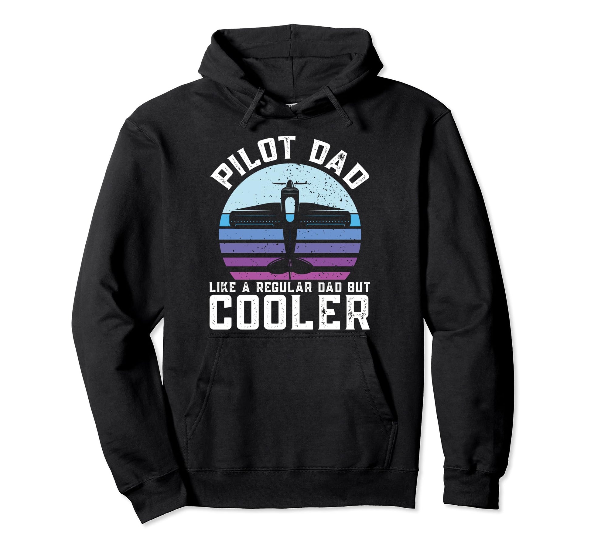 Pilot Dad Just Like Regular Dad But Hoodie - Fun Novelty Design Unisex - T-Shirt, Sweatshirt, Hoodie