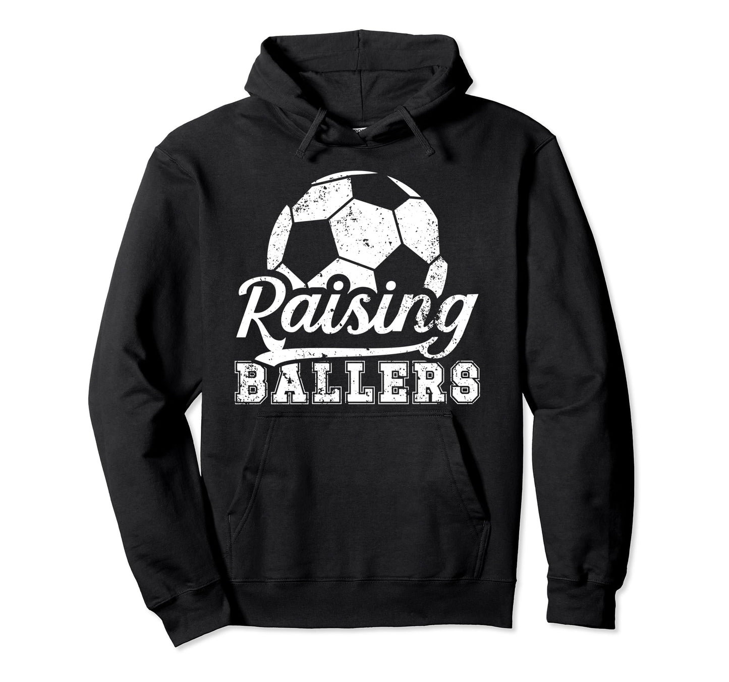 Raising Ballers Soccer Dad Soccer Hoodie - Custom Art Print for Adults - T-Shirt, Sweatshirt, Hoodie