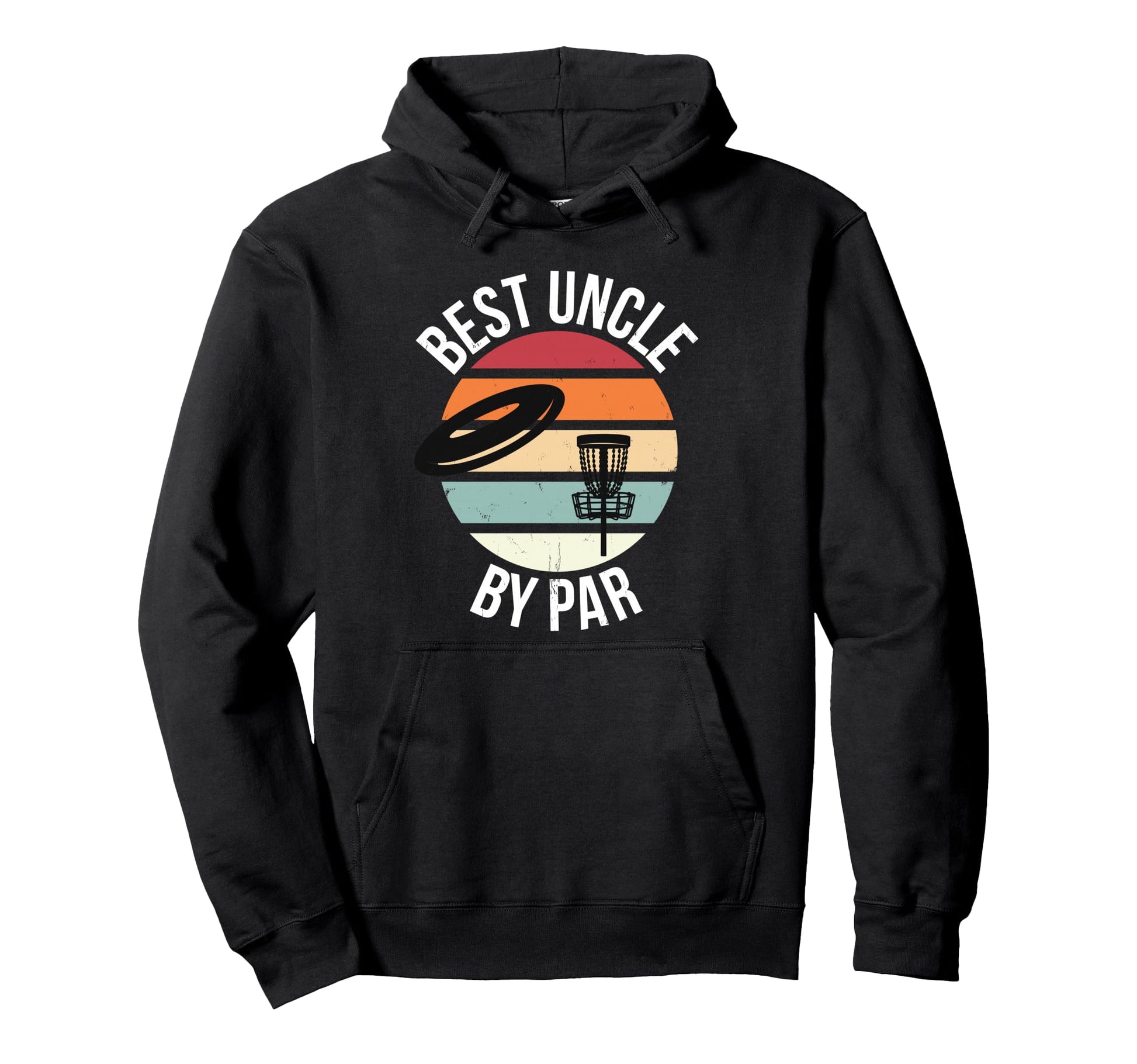 Funny Disc Golf Best Uncle Par Frisbee Dad Hoodie - Graphic Print Unisex - T-Shirt, Sweatshirt, Hoodie