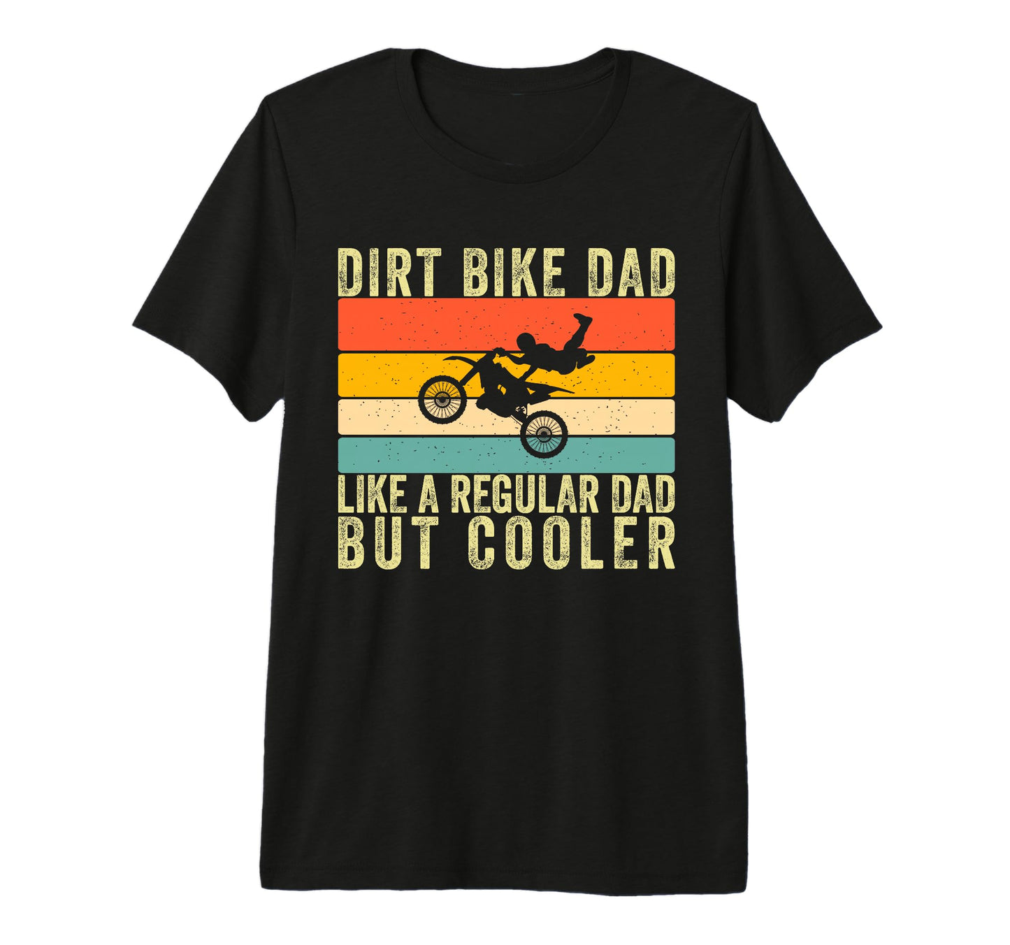 Mens Dirt Bike Dad Motocross Father T-Shirt - Novelty Apparel Men Women - T-Shirt, Sweatshirt, Hoodie
