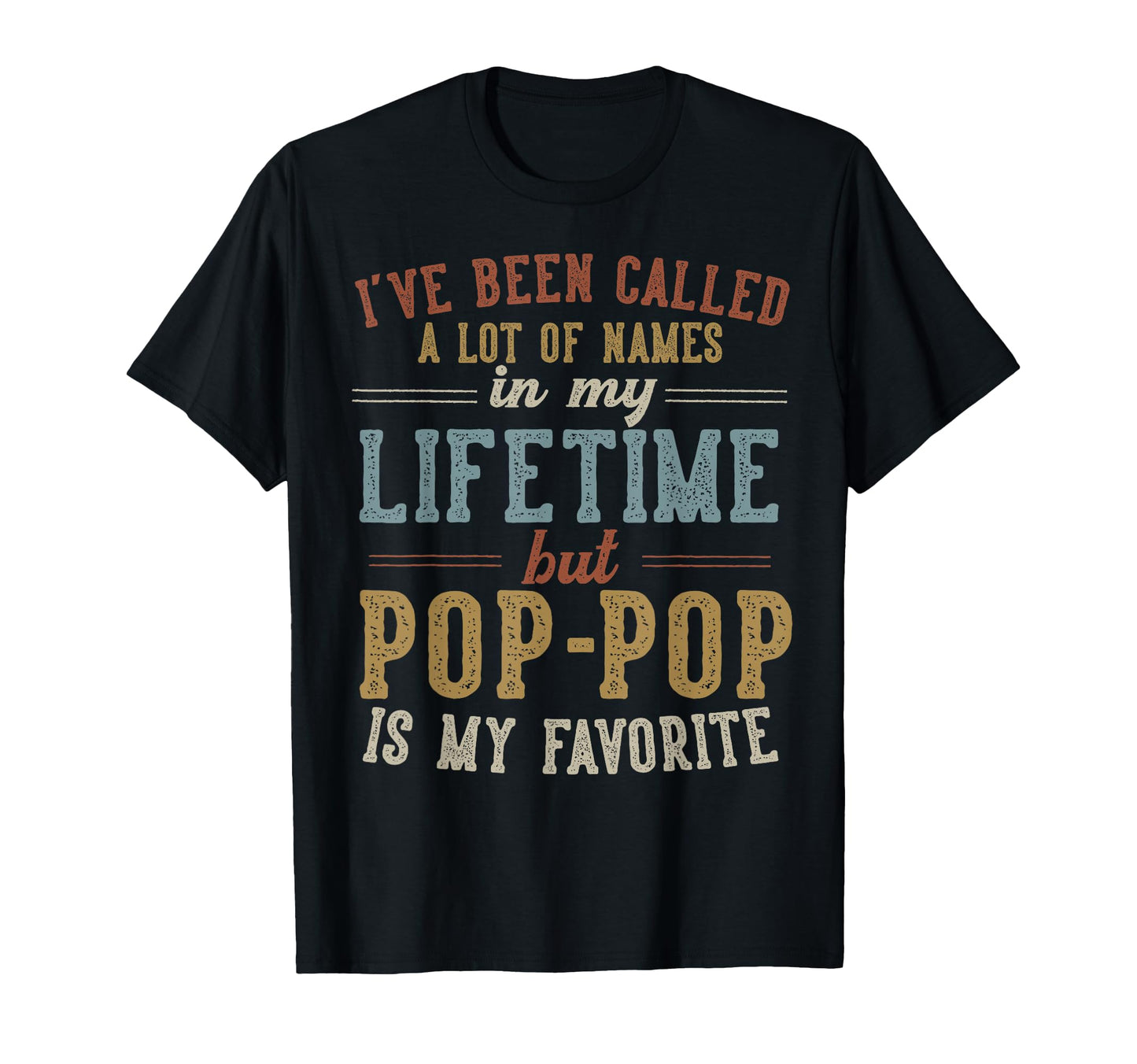 Pop Pop Is My Favorite Name Fathers T-Shirt - Trendy Graphic for Adults - T-Shirt, Sweatshirt, Hoodie