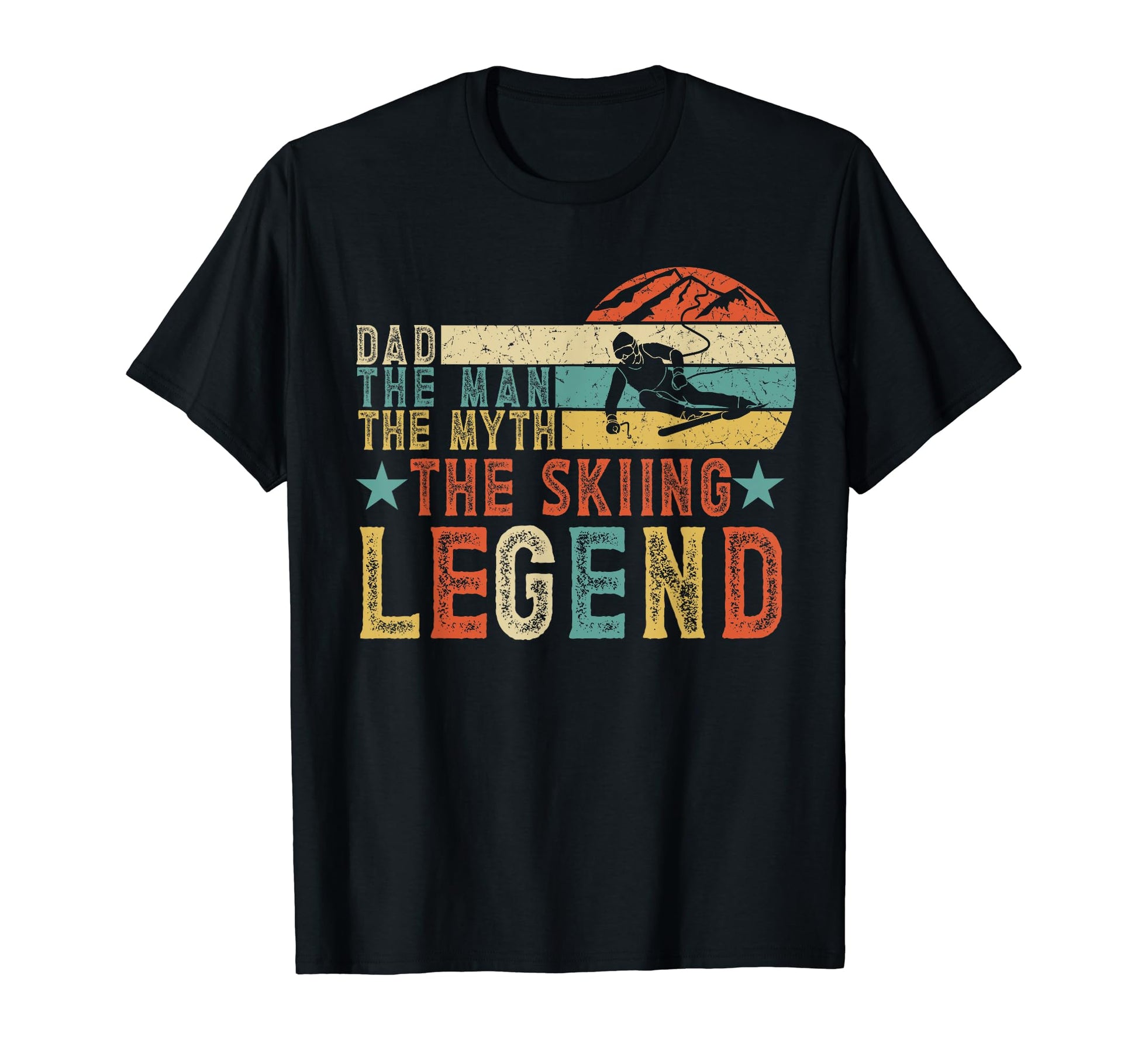Dad Myth Skiing Legend T-Shirt - Graphic Print Unisex - T-Shirt, Sweatshirt, Hoodie