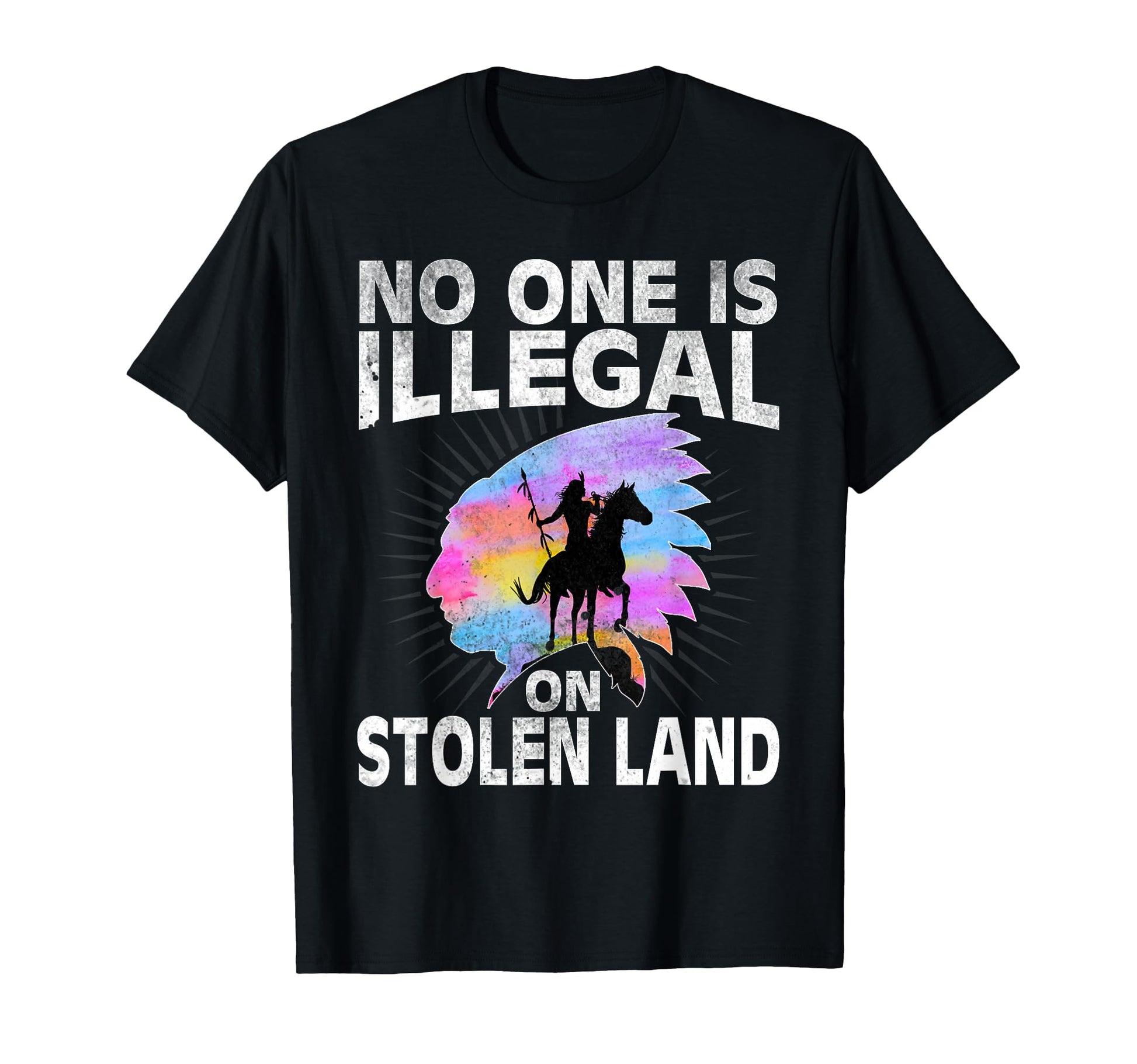 No One Is Illegal Native T-Shirt - Casual Everyday Wear for Adults - T-Shirt, Sweatshirt, Hoodie