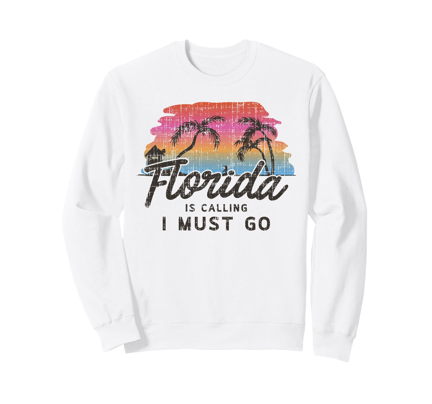 Florida Is Calling I Must Go Summer Sweatshirt - Trendy Graphic Unisex - T-Shirt, Sweatshirt, Hoodie
