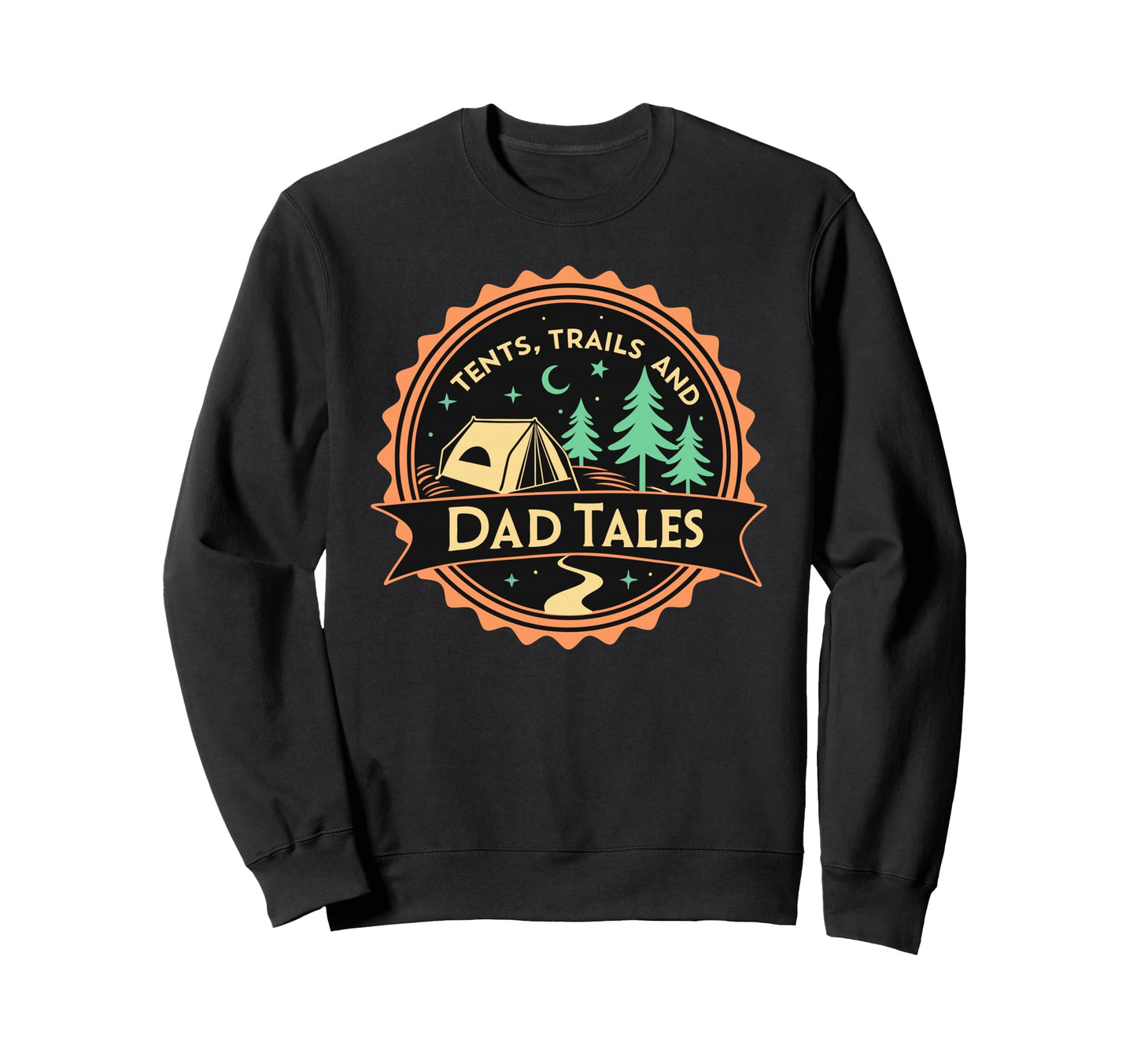 Tents Trails And Dad Tales Hiking Hoodie - Trendy Graphic for Adults - T-Shirt, Sweatshirt, Hoodie
