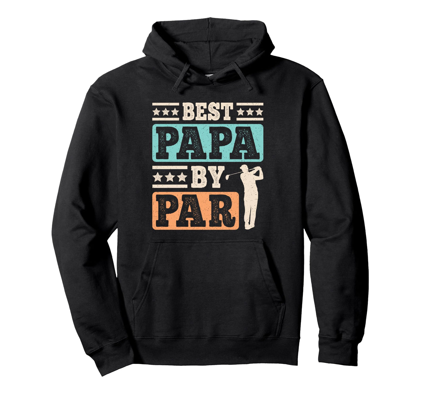 Papa Par Funny Golf Dad Father Golf Player Hoodie - Graphic Print Unisex - T-Shirt, Sweatshirt, Hoodie