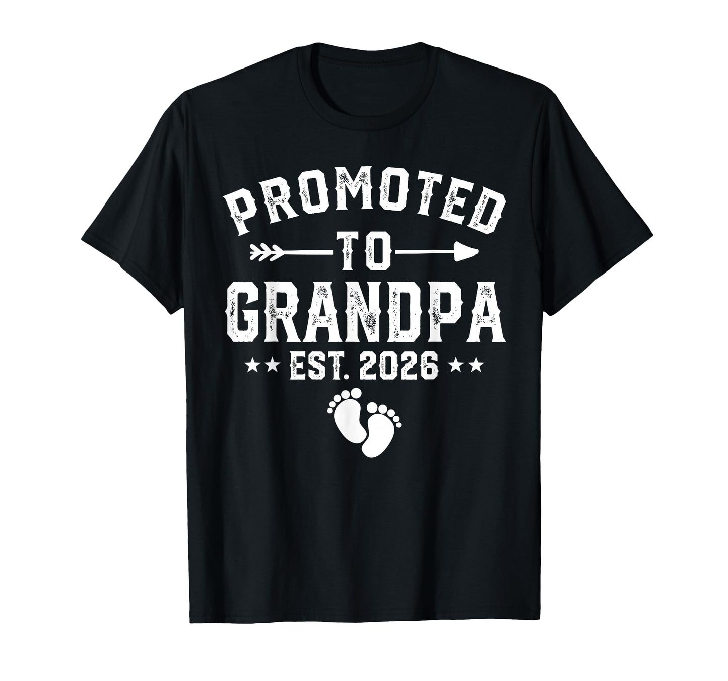 Promoted To Grandpa Est 2026 Matching T-Shirt - Streetwear Style Unisex - T-Shirt, Sweatshirt, Hoodie