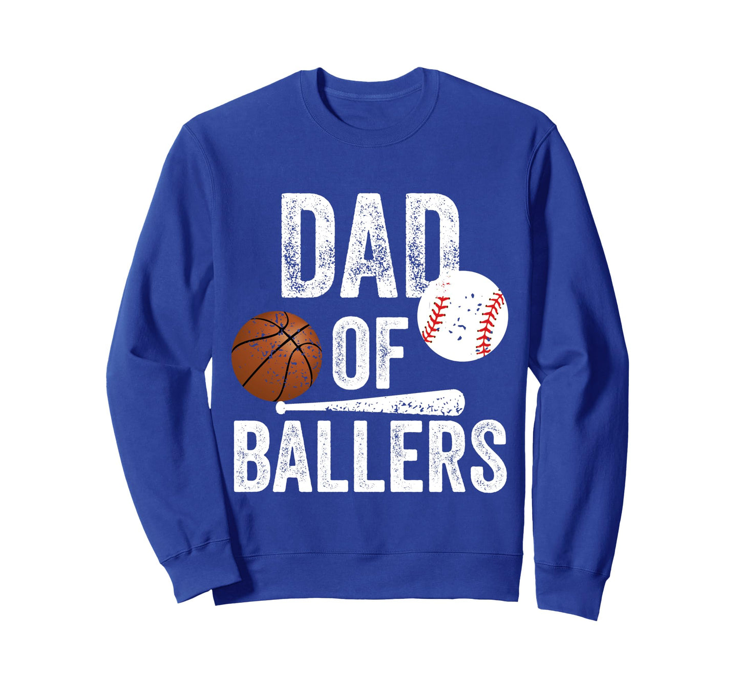 Dad Ballers Basketball Baseball Sweatshirt - Fun Novelty Design for Adults - T-Shirt, Sweatshirt, Hoodie