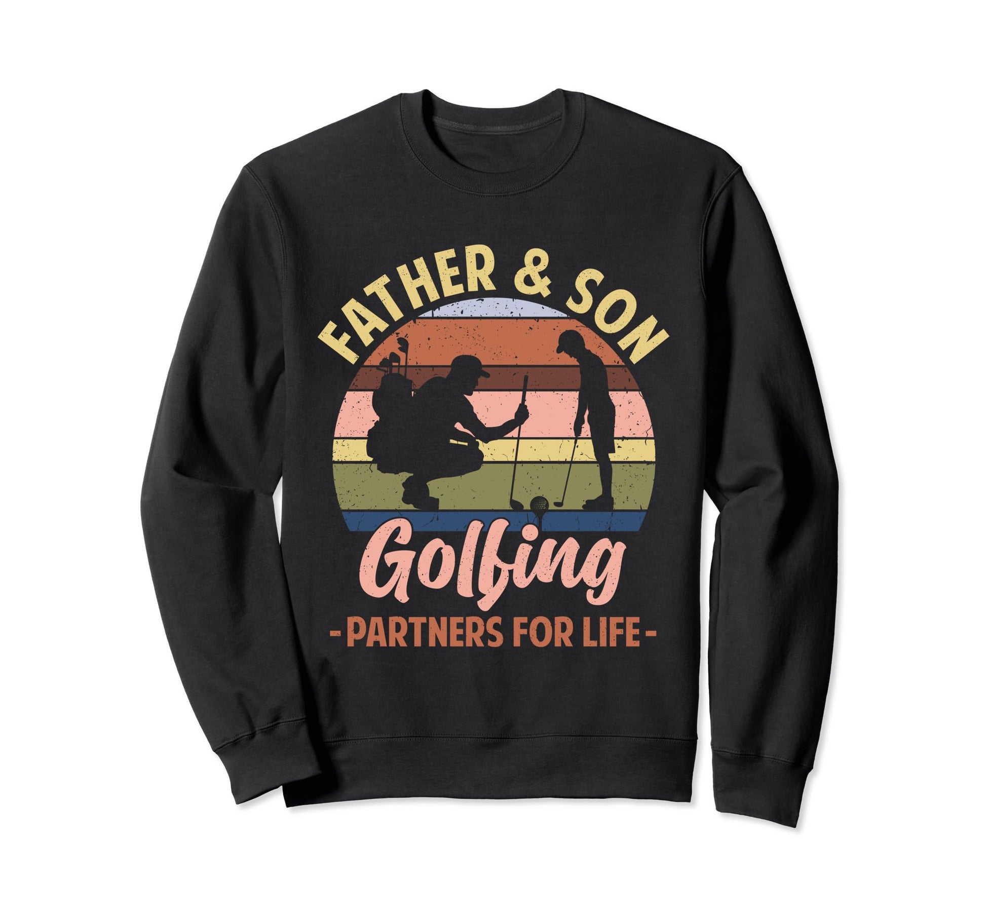 Father And Son Golfing Partners Life Sweatshirt - Unique Graphic Unisex - T-Shirt, Sweatshirt, Hoodie