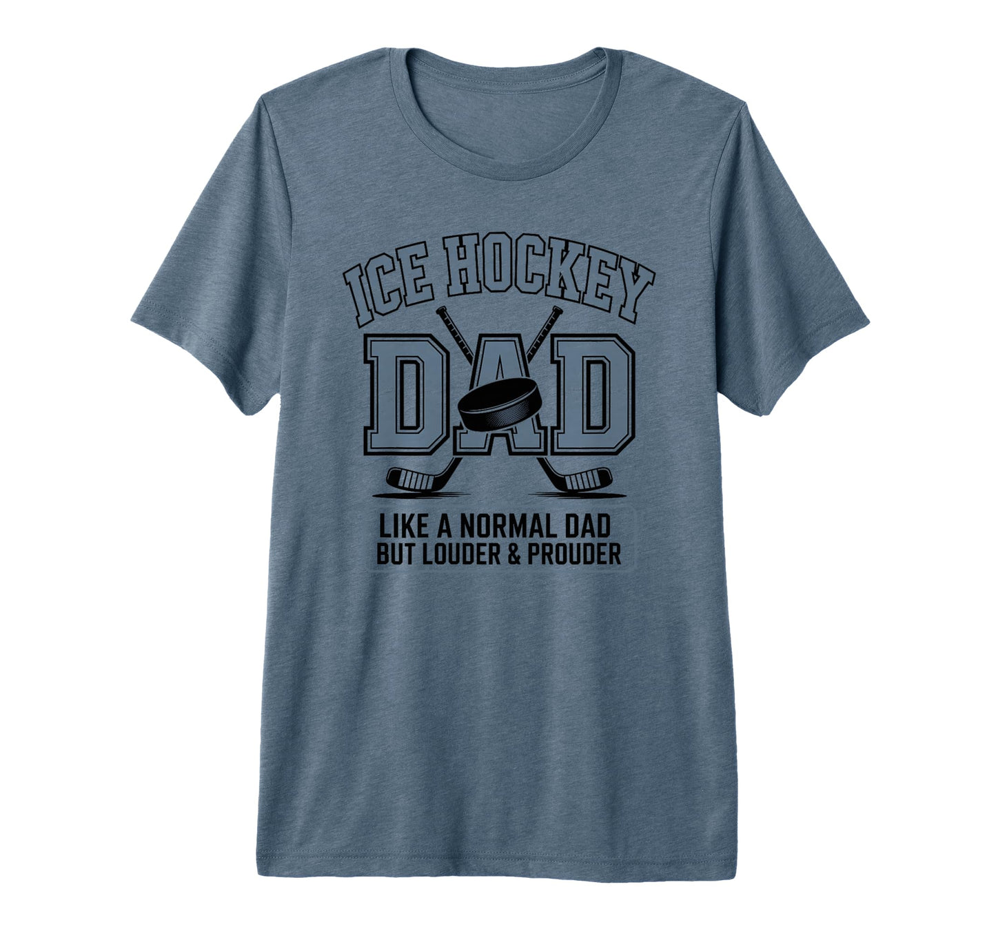 Mens Ice Hockey Dad Like Normal Dad T-Shirt - Fun Novelty Design Unisex - T-Shirt, Sweatshirt, Hoodie
