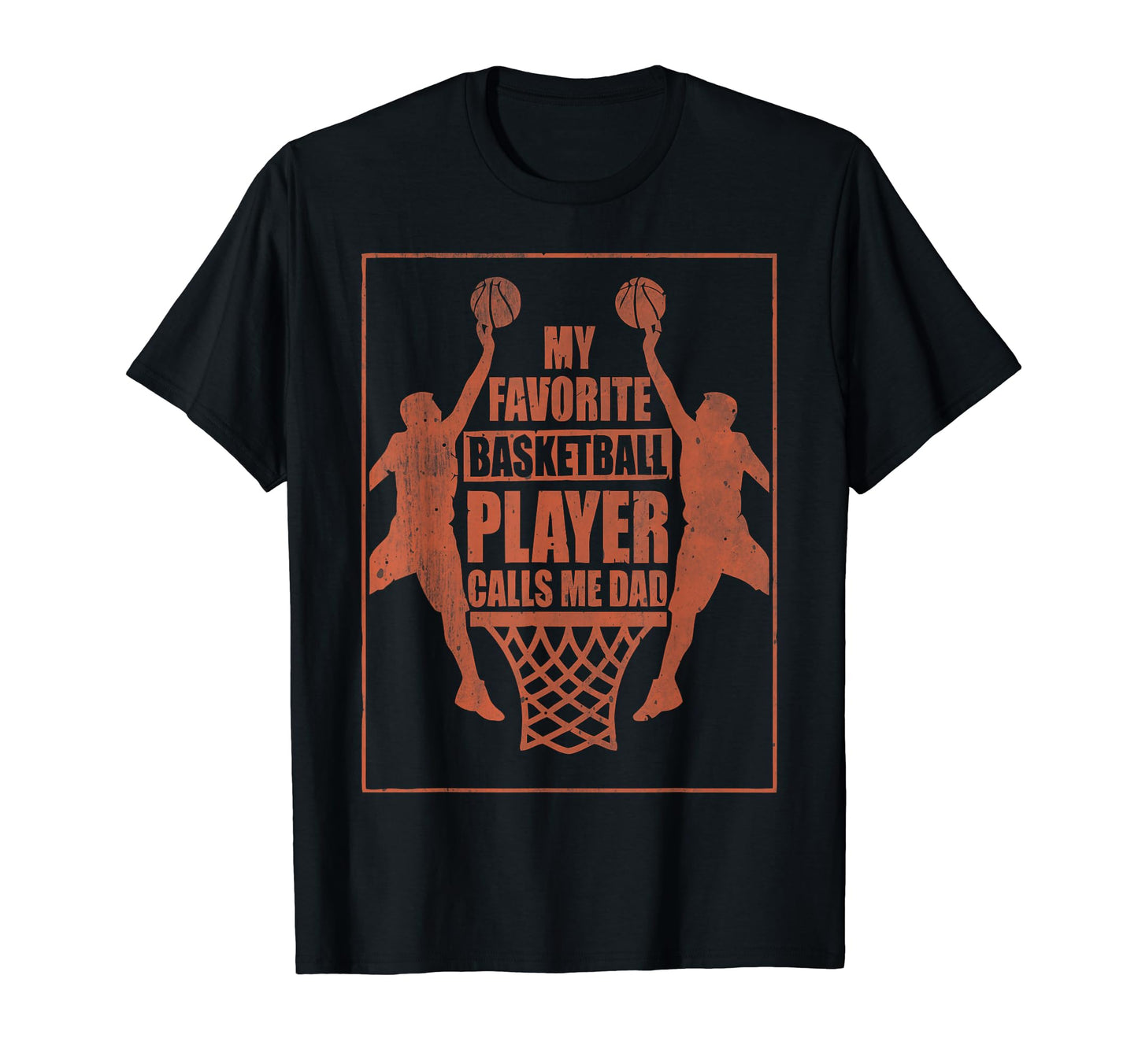 My Favorite Basketball Player T-Shirt - Casual Everyday Wear Men Women - T-Shirt, Sweatshirt, Hoodie