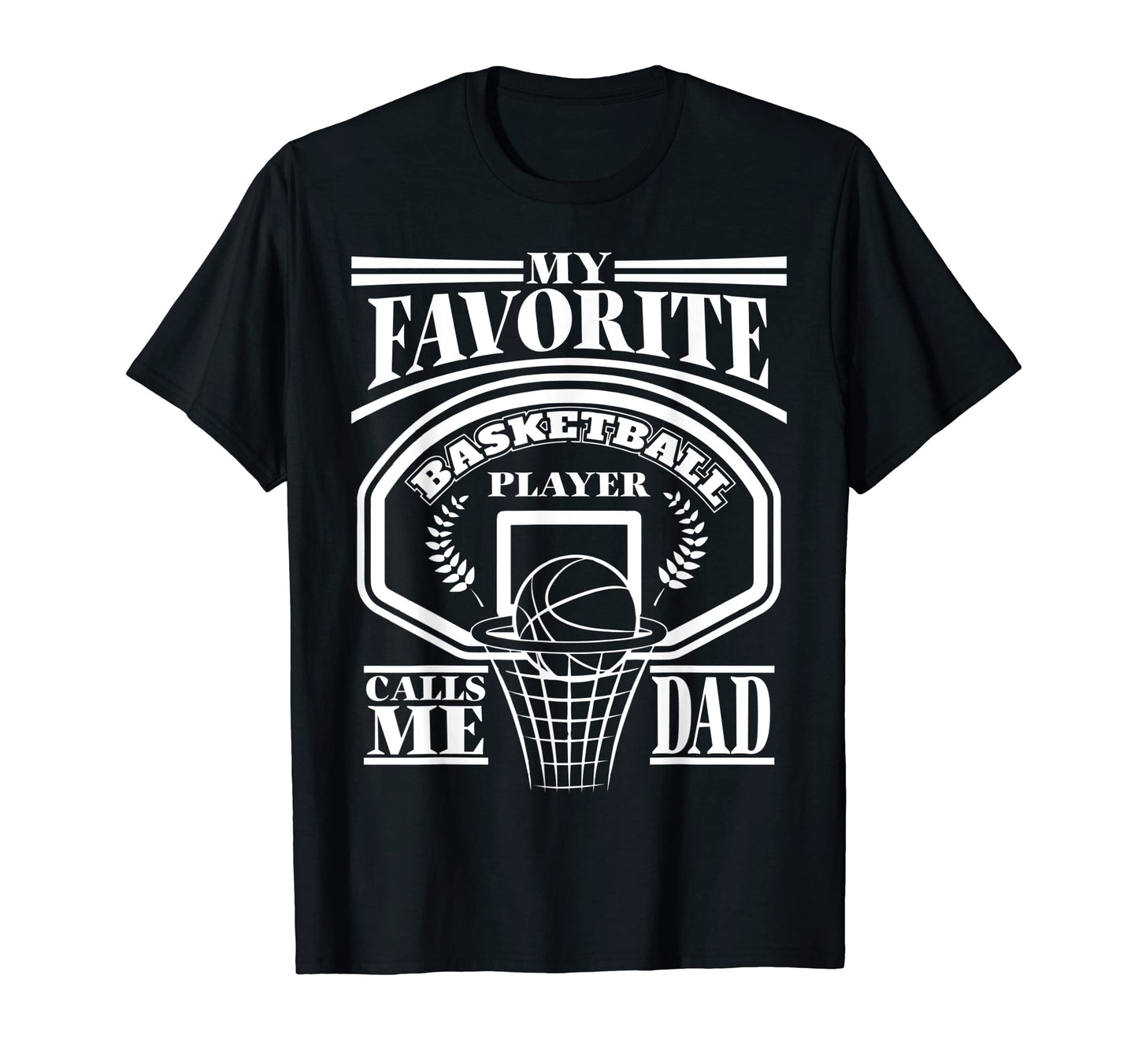 My Favorite Basketball Player Calls Me T-Shirt - Novelty Apparel Men Women - T-Shirt, Sweatshirt, Hoodie