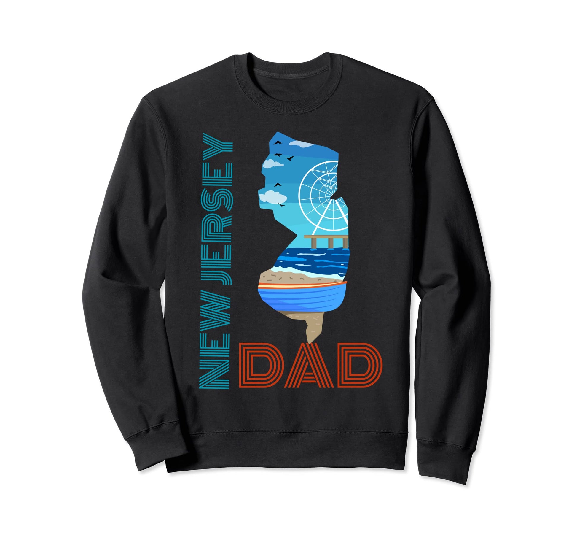 New Jersey Dad Gift Husband Or Best Dad Sweatshirt - Trendy Graphic Unisex - T-Shirt, Sweatshirt, Hoodie