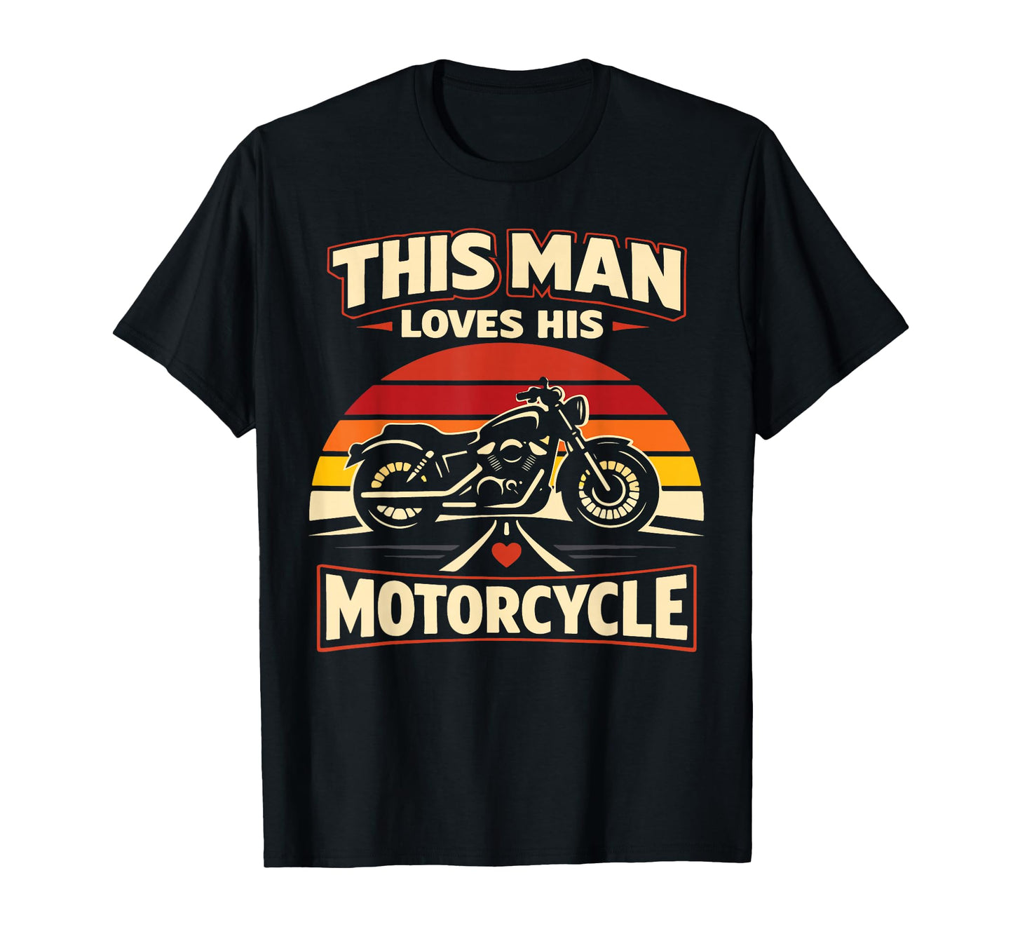 Motorcycle Biker This Loves His T-Shirt - Casual Everyday Wear Men Women - T-Shirt, Sweatshirt, Hoodie