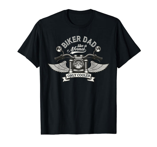 Biker Dad Motorcycle Fathers Day T-Shirt - Streetwear Style Men Women - T-Shirt, Sweatshirt, Hoodie