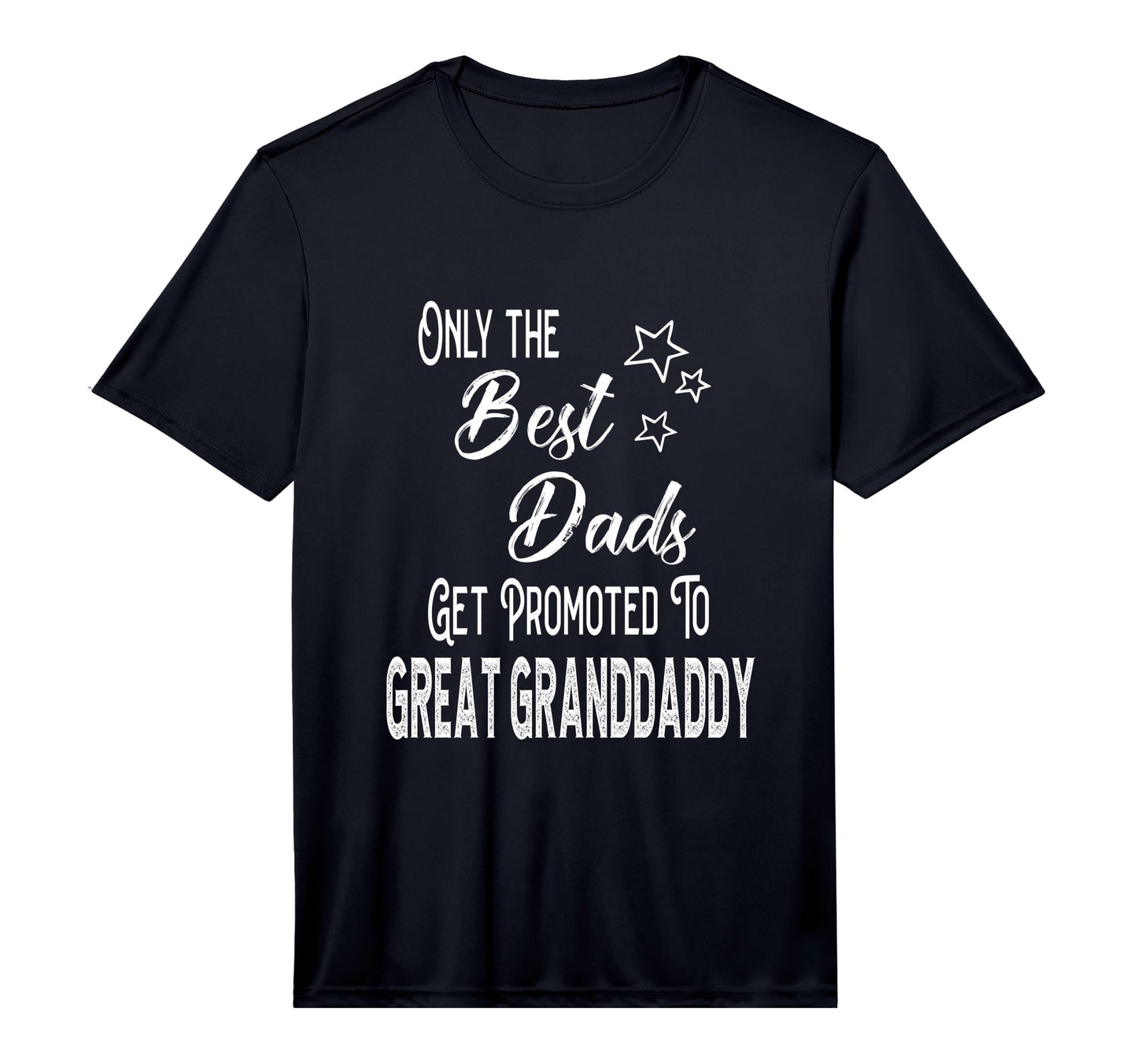 Mens Best Dads Get Promoted To Great T-Shirt - Streetwear Style for Adults - T-Shirt, Sweatshirt, Hoodie