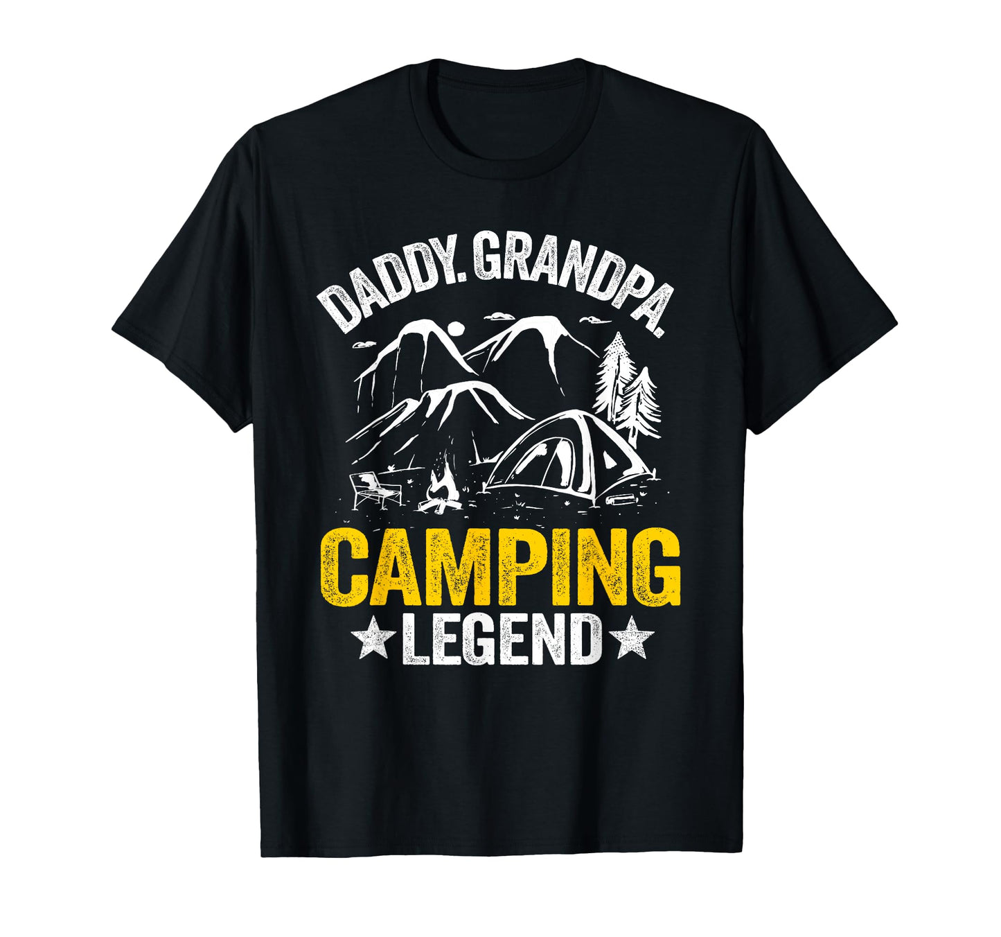 Daddy Grandpa Camping Legend Outdoor T-Shirt - Novelty Apparel Men Women - T-Shirt, Sweatshirt, Hoodie
