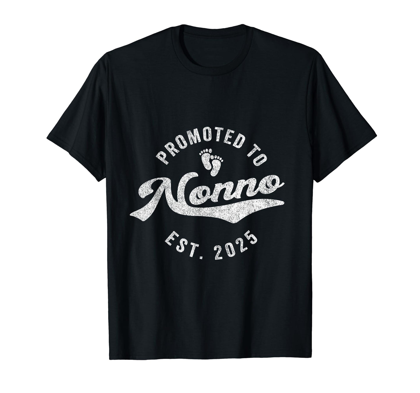 Promoted To Nnno Est 2025 Italian T-Shirt - Minimalist Print for Adults - T-Shirt, Sweatshirt, Hoodie