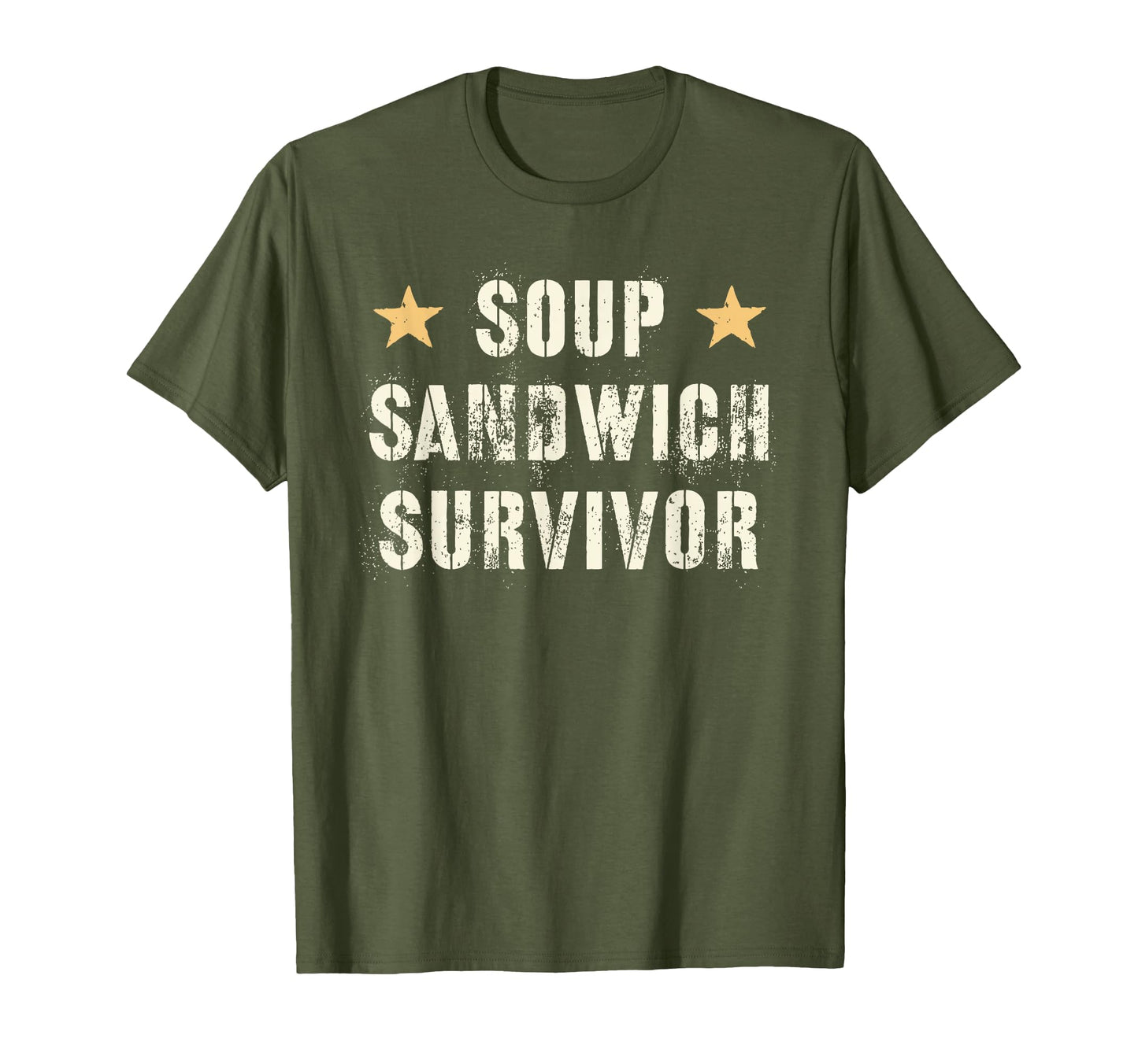 Sarcastic Soup Sandwich Survivor Proud T-Shirt - Unique Graphic Unisex - T-Shirt, Sweatshirt, Hoodie