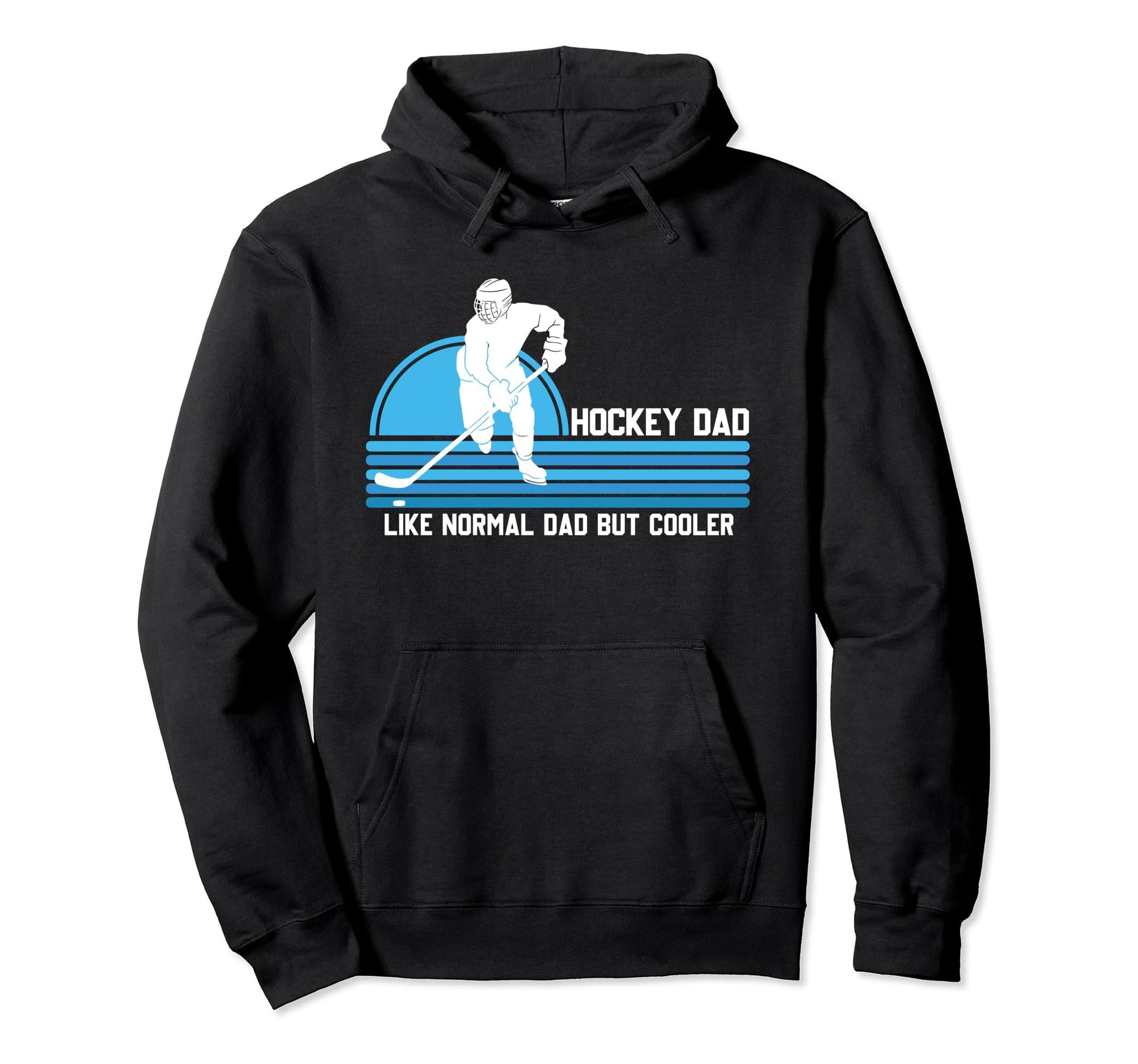 Hockey Dad Like Normal Dad But Cooler Hoodie - Aesthetic Graphic Unisex - T-Shirt, Sweatshirt, Hoodie