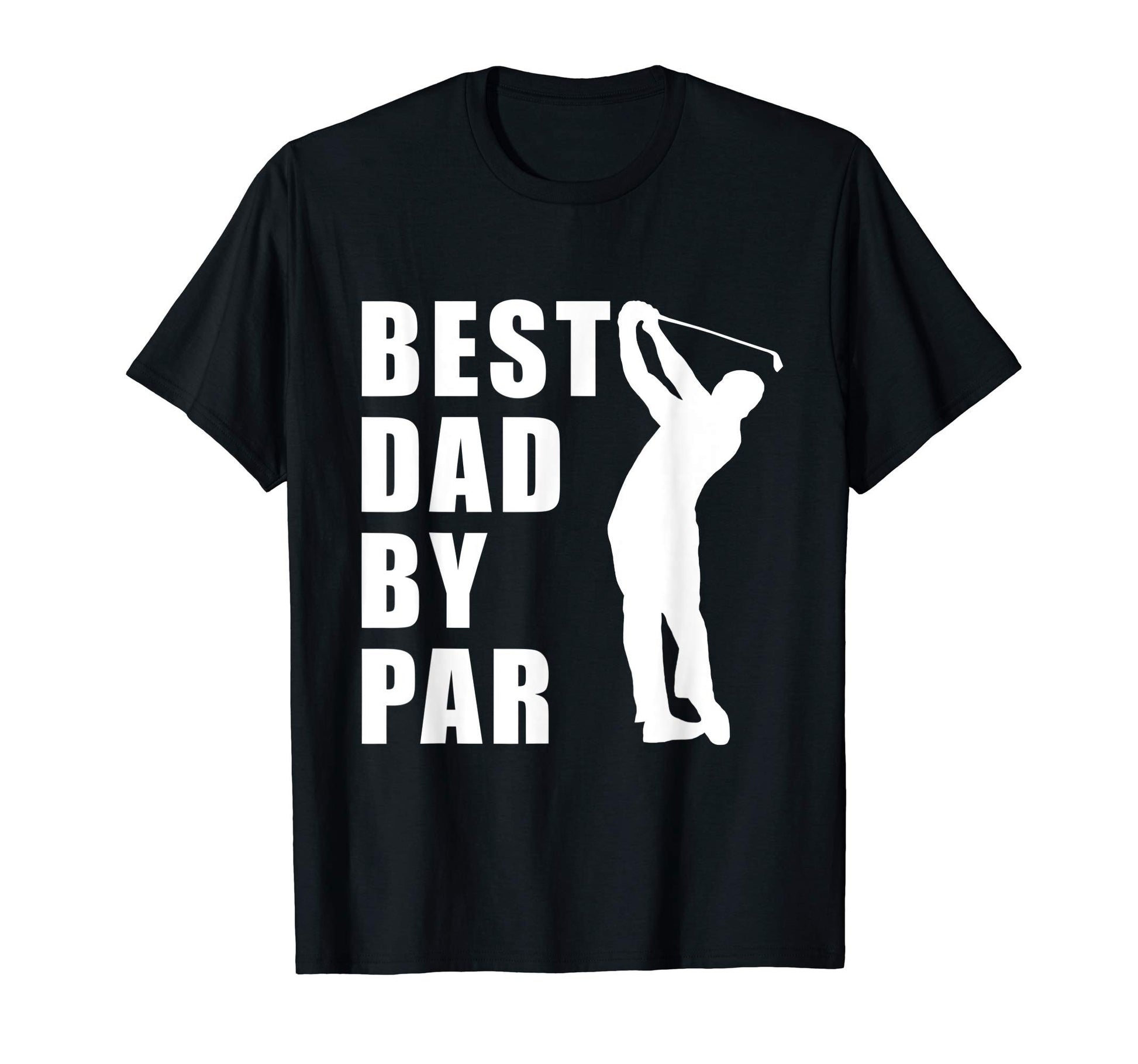 Mens Best Dad Par Funny Golf T-Shirt - Minimalist Print for Adults - T-Shirt, Sweatshirt, Hoodie