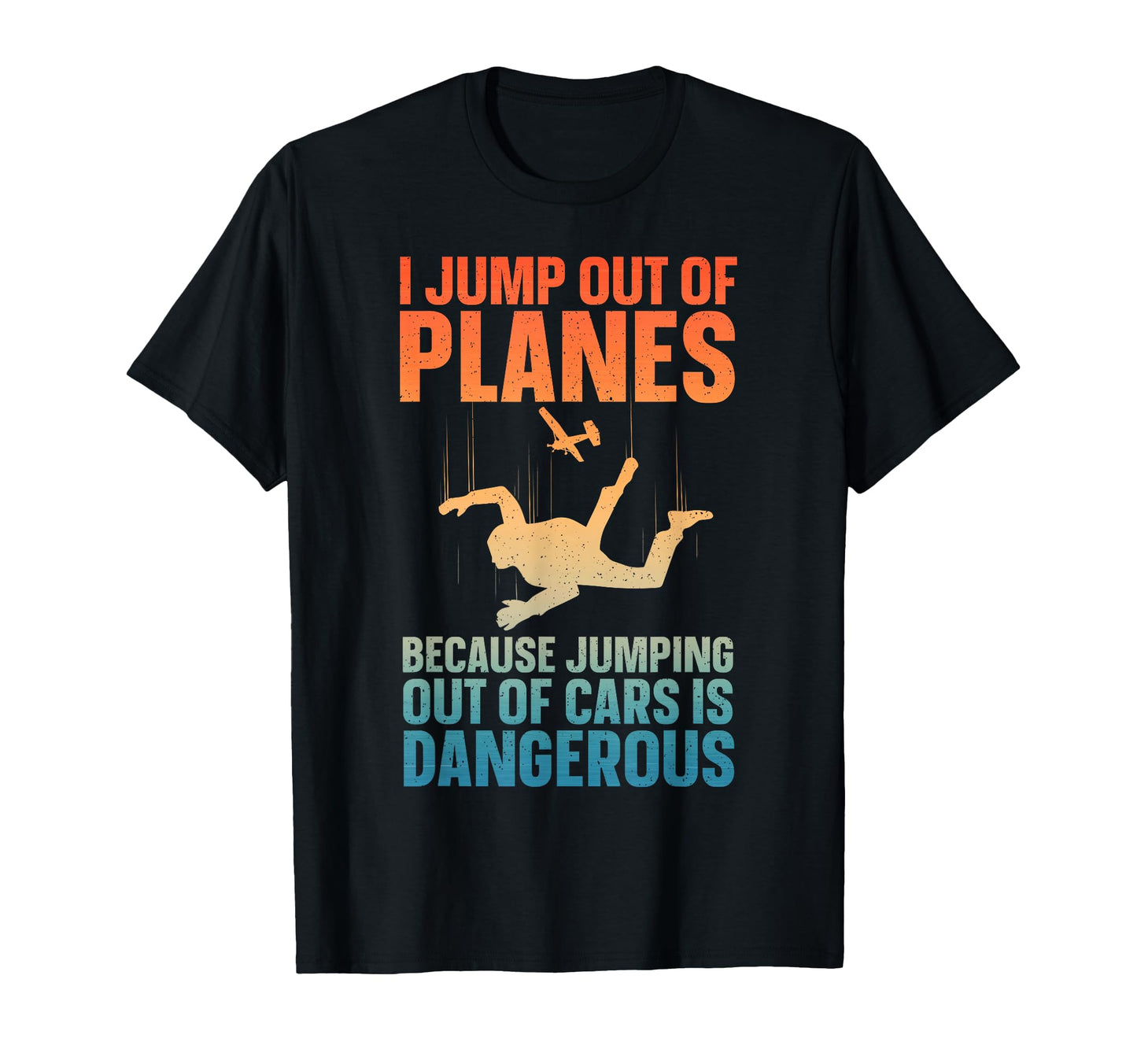Funny Skydiving Skydive Lover T-Shirt - Aesthetic Graphic Men Women - T-Shirt, Sweatshirt, Hoodie