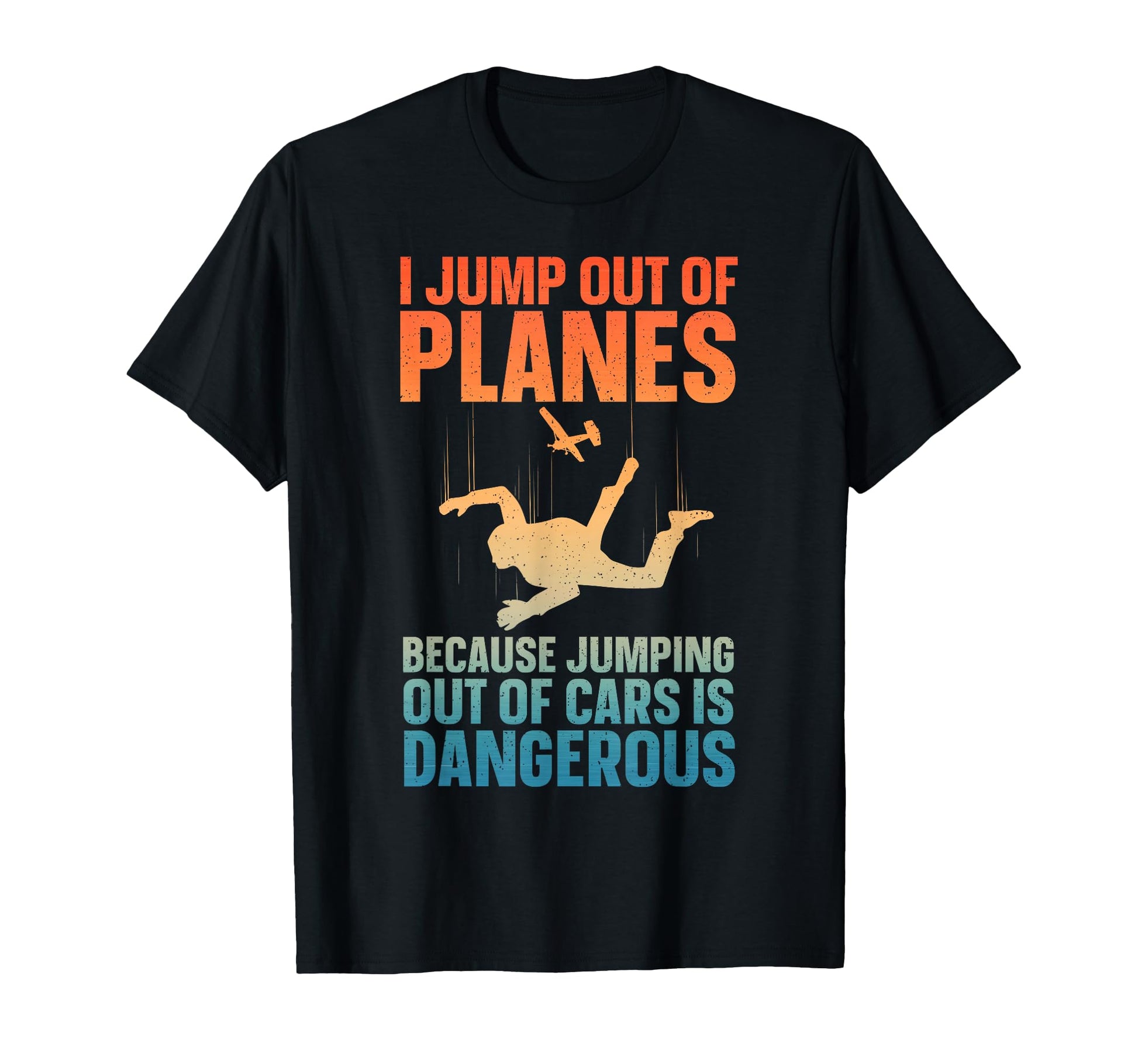 Funny Skydiving Skydive Lover T-Shirt - Aesthetic Graphic Men Women - T-Shirt, Sweatshirt, Hoodie