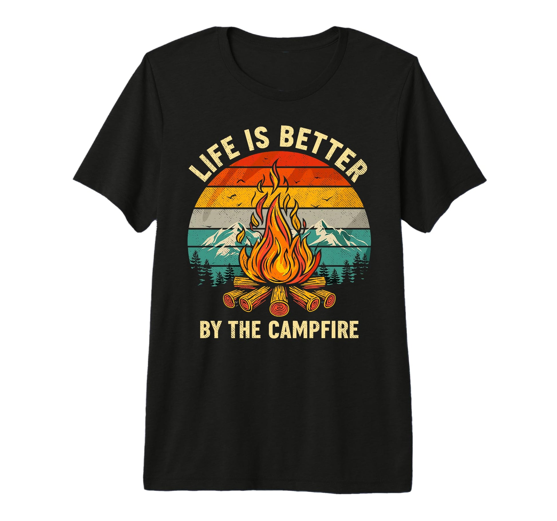 Life Is Better Campfire Camping Hiking T-Shirt - Trendy Graphic for Adults - T-Shirt, Sweatshirt, Hoodie