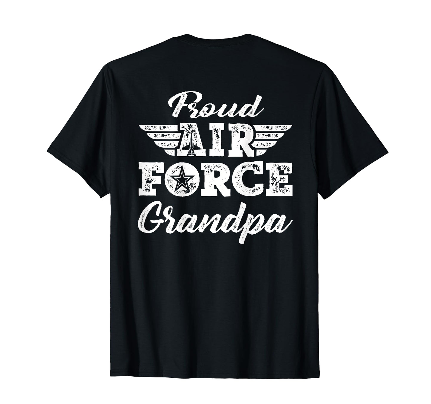 Proud Us Air Force Grandpa T-Shirt - Casual Everyday Wear Men Women - T-Shirt, Sweatshirt, Hoodie