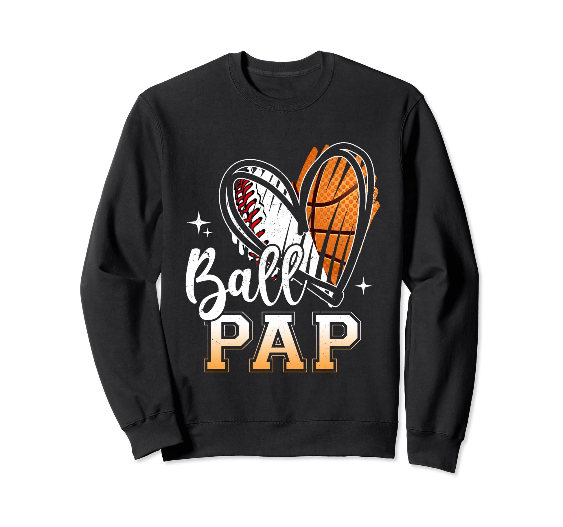 Ball Pap Baseball Basketball Sweatshirt - Casual Everyday Wear Men Women - T-Shirt, Sweatshirt, Hoodie