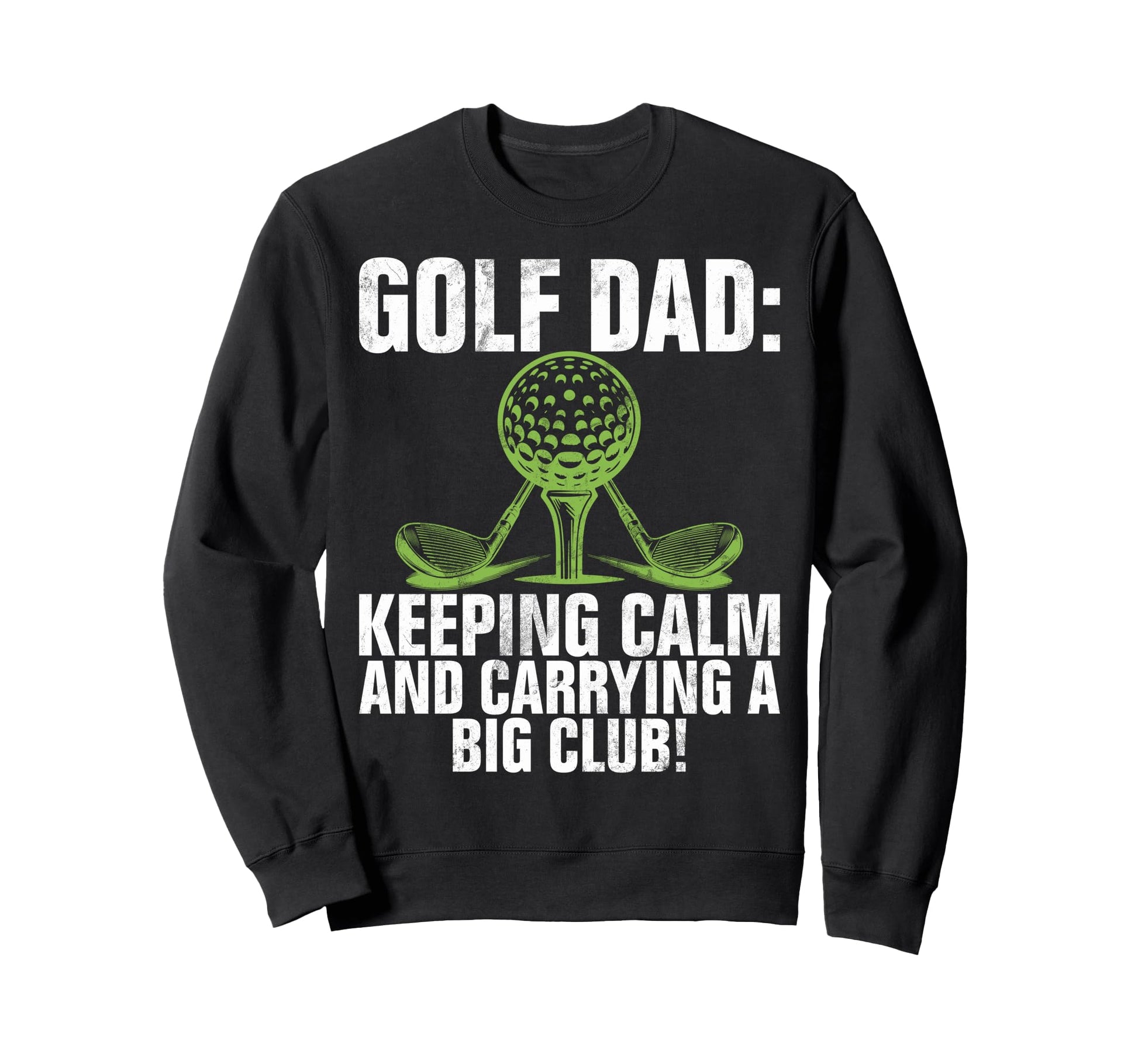 Keeping Calm And Carrying Big Club Sweatshirt - Graphic Print for Adults - T-Shirt, Sweatshirt, Hoodie