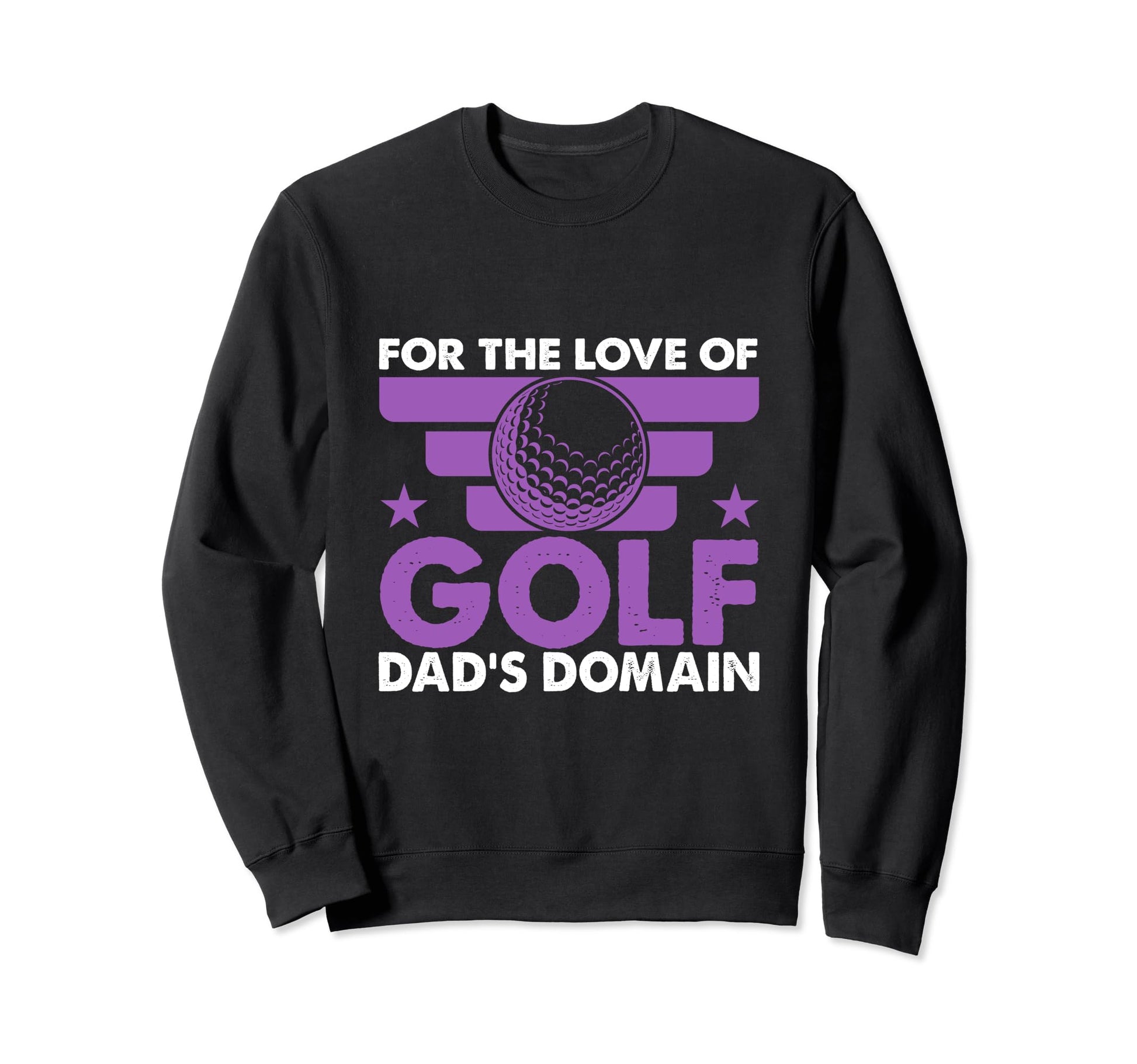 Funny Love Golf Dads Domain Golf Sweatshirt - Aesthetic Graphic for Adults - T-Shirt, Sweatshirt, Hoodie