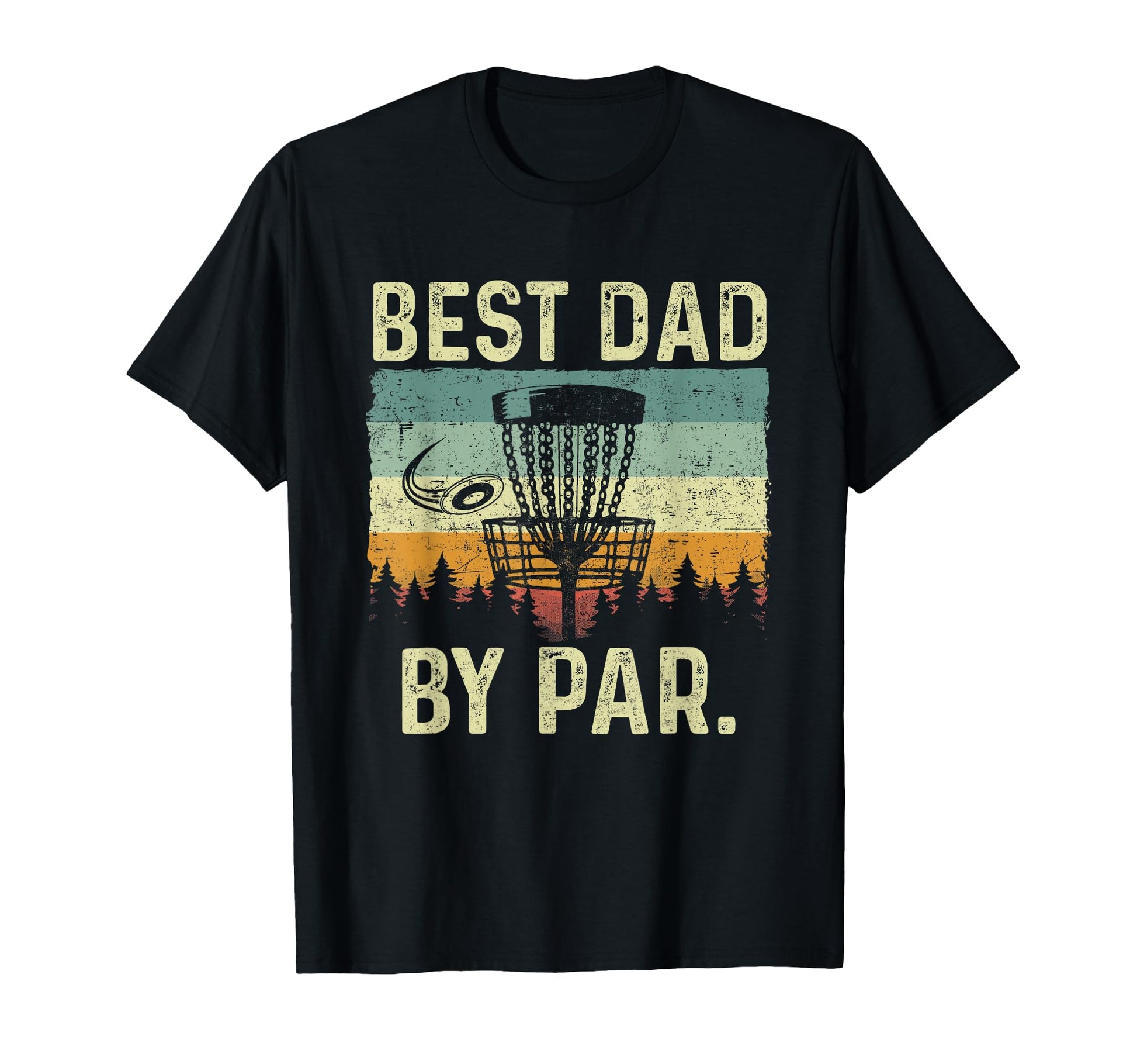 Best Dad Par Funny Disc Golf T-Shirt - Aesthetic Graphic for Adults - T-Shirt, Sweatshirt, Hoodie