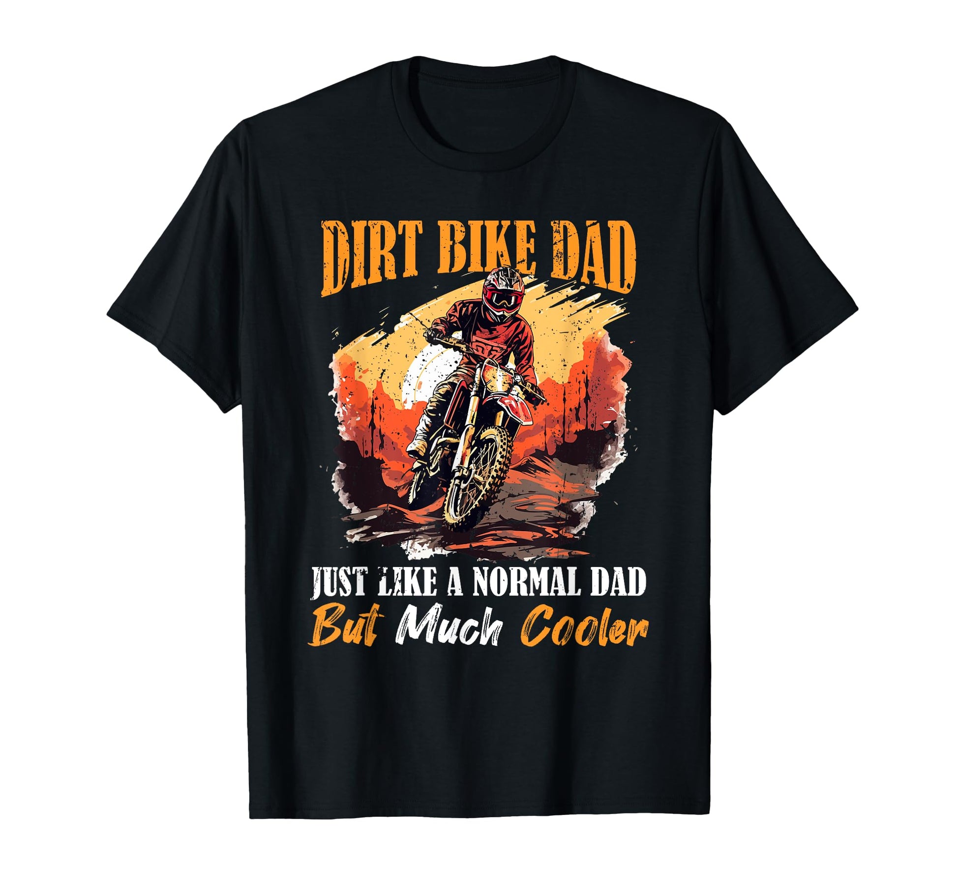 Dirt Bike Dad Motocross Fathers Day T-Shirt - Graphic Print for Adults - T-Shirt, Sweatshirt, Hoodie