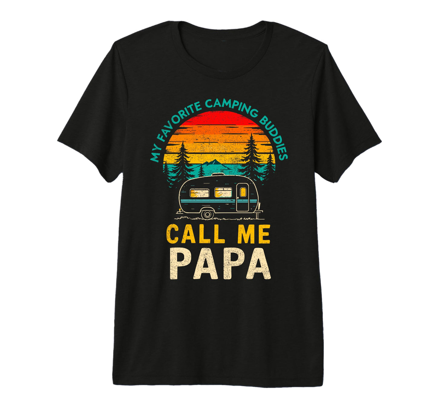 My Favorite Camping Buddies Call T-Shirt - Fun Novelty Design for Adults - T-Shirt, Sweatshirt, Hoodie