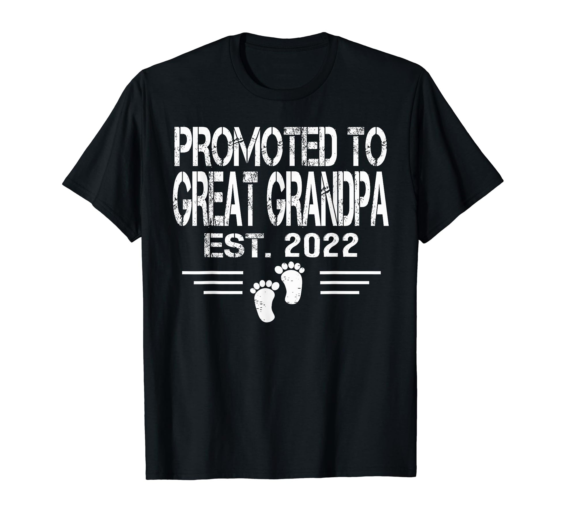 Promoted To Great Grandpa Est 2022 T-Shirt - Fun Novelty Design for Adults - T-Shirt, Sweatshirt, Hoodie