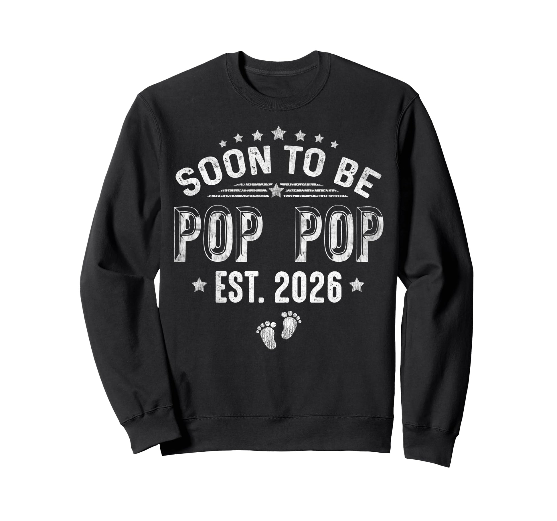 Soon To Be Pop Pop Est 2026 Fathers Sweatshirt - Unique Graphic Men Women - T-Shirt, Sweatshirt, Hoodie
