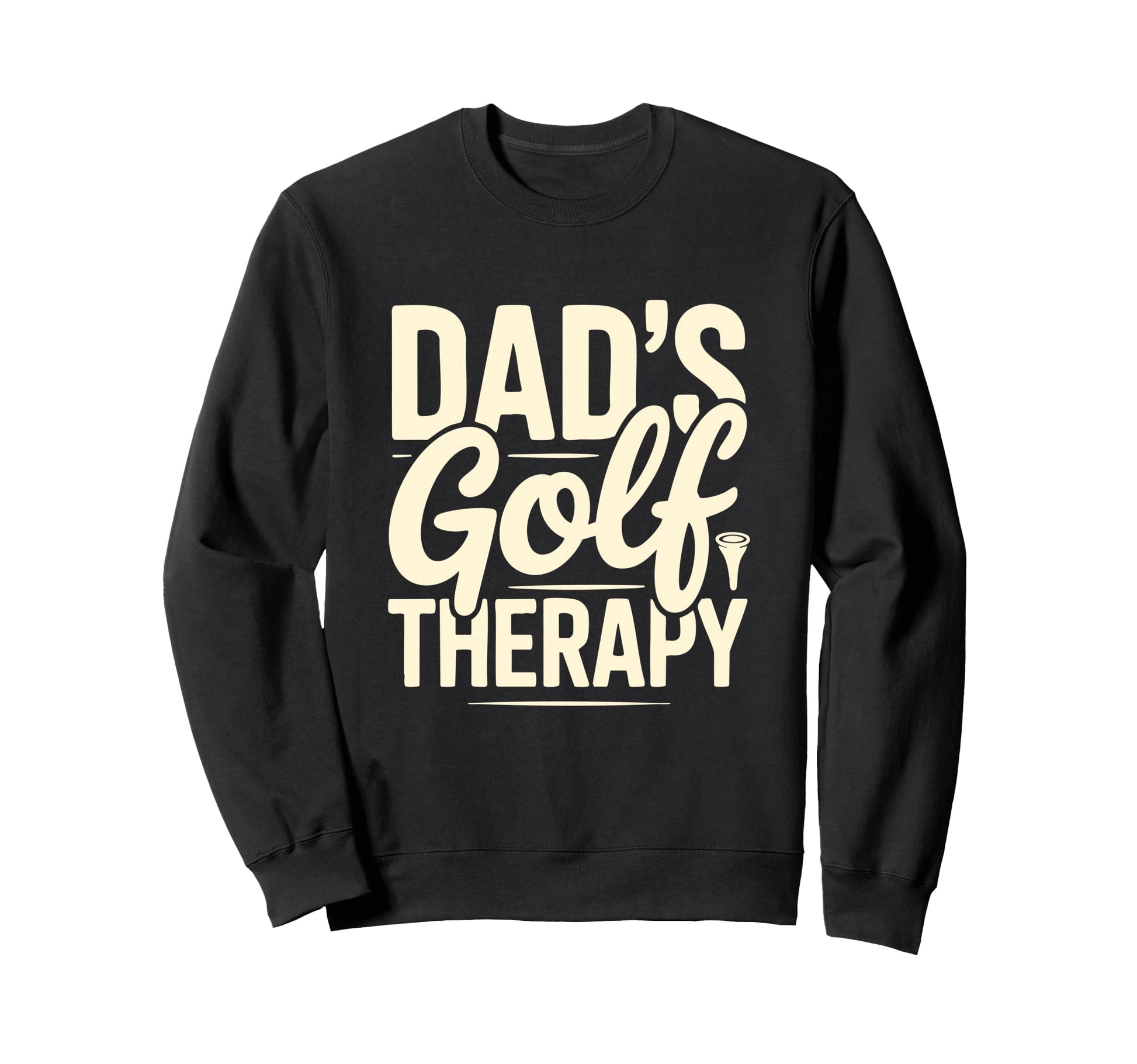 Dads Golf Therapy Funny Golfer Sweatshirt - Graphic Print for Adults - T-Shirt, Sweatshirt, Hoodie