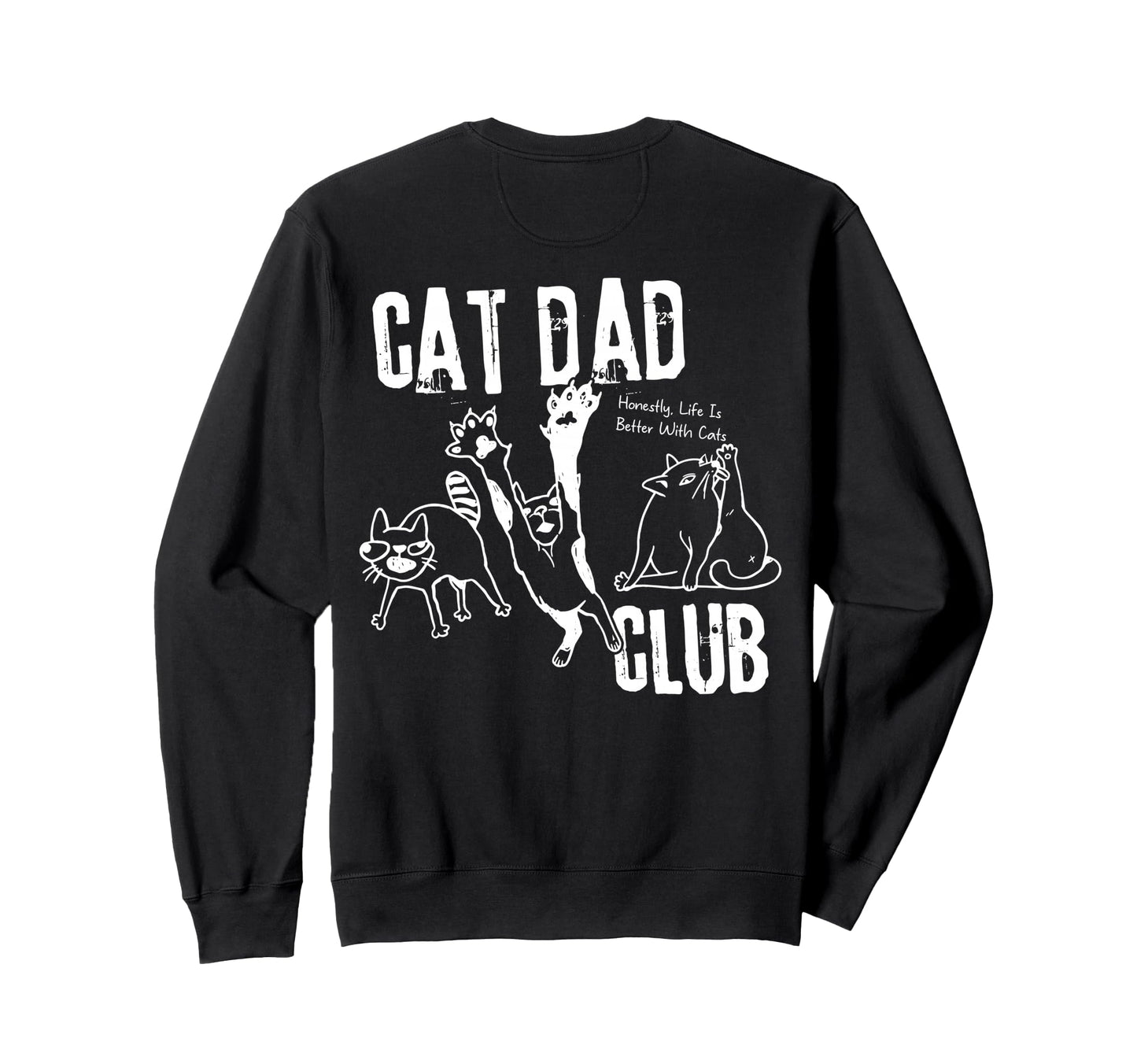 Cat Dad Club Cat Dad Cat Papa Sweatshirt - Aesthetic Graphic for Adults - T-Shirt, Sweatshirt, Hoodie