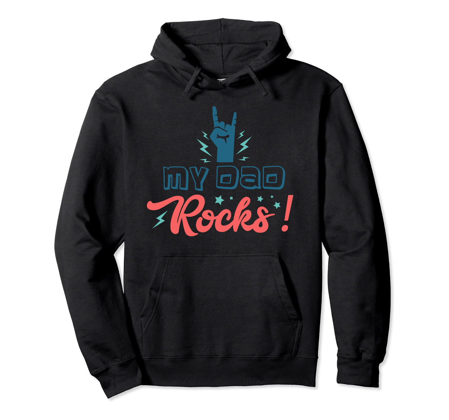 My Dad Rock Gift Rocker Hoodie - Custom Art Print for Adults - T-Shirt, Sweatshirt, Hoodie
