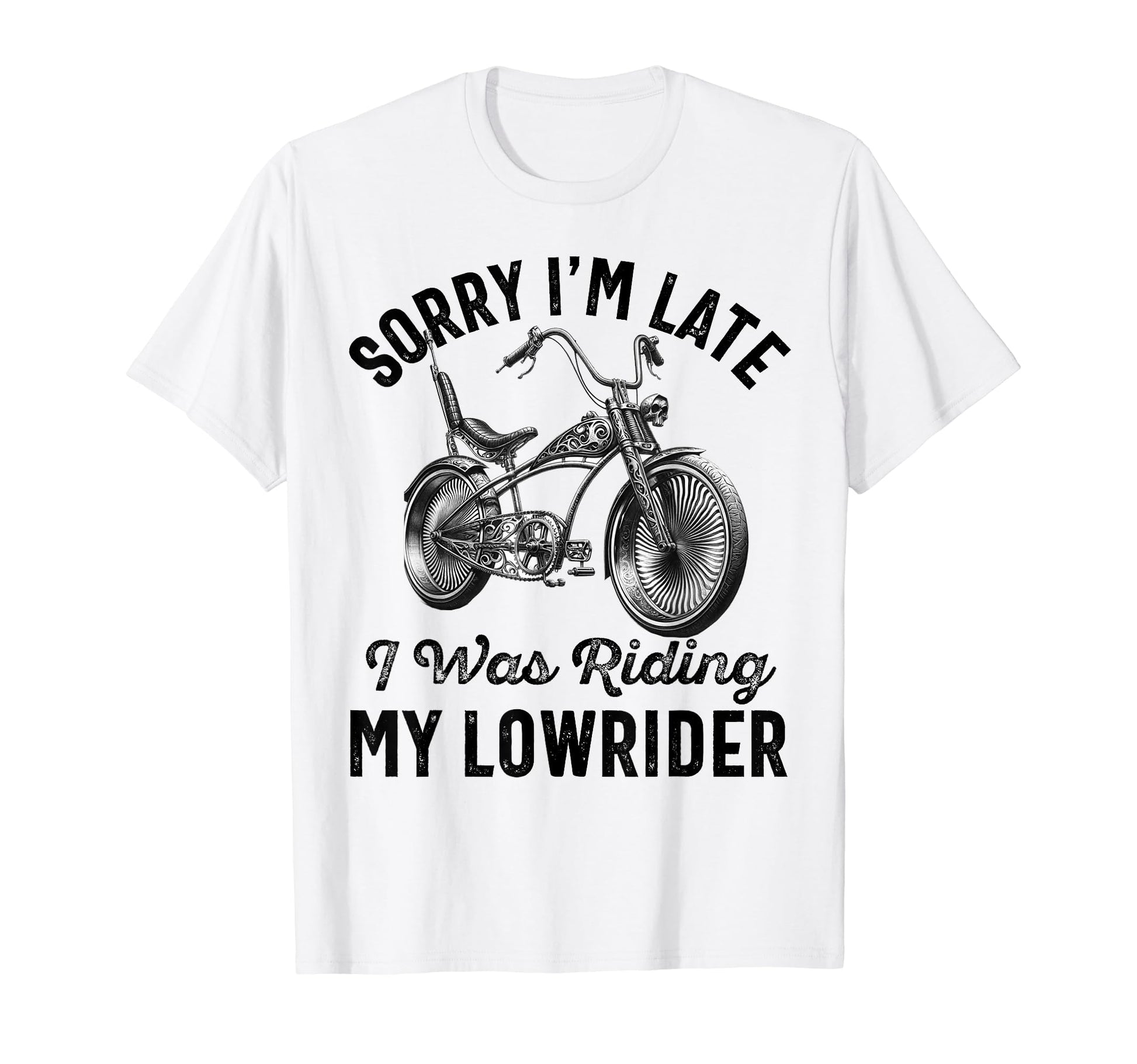 Lowrider Bike Bicycle Dad Low Riding T-Shirt - Graphic Print Unisex - T-Shirt, Sweatshirt, Hoodie