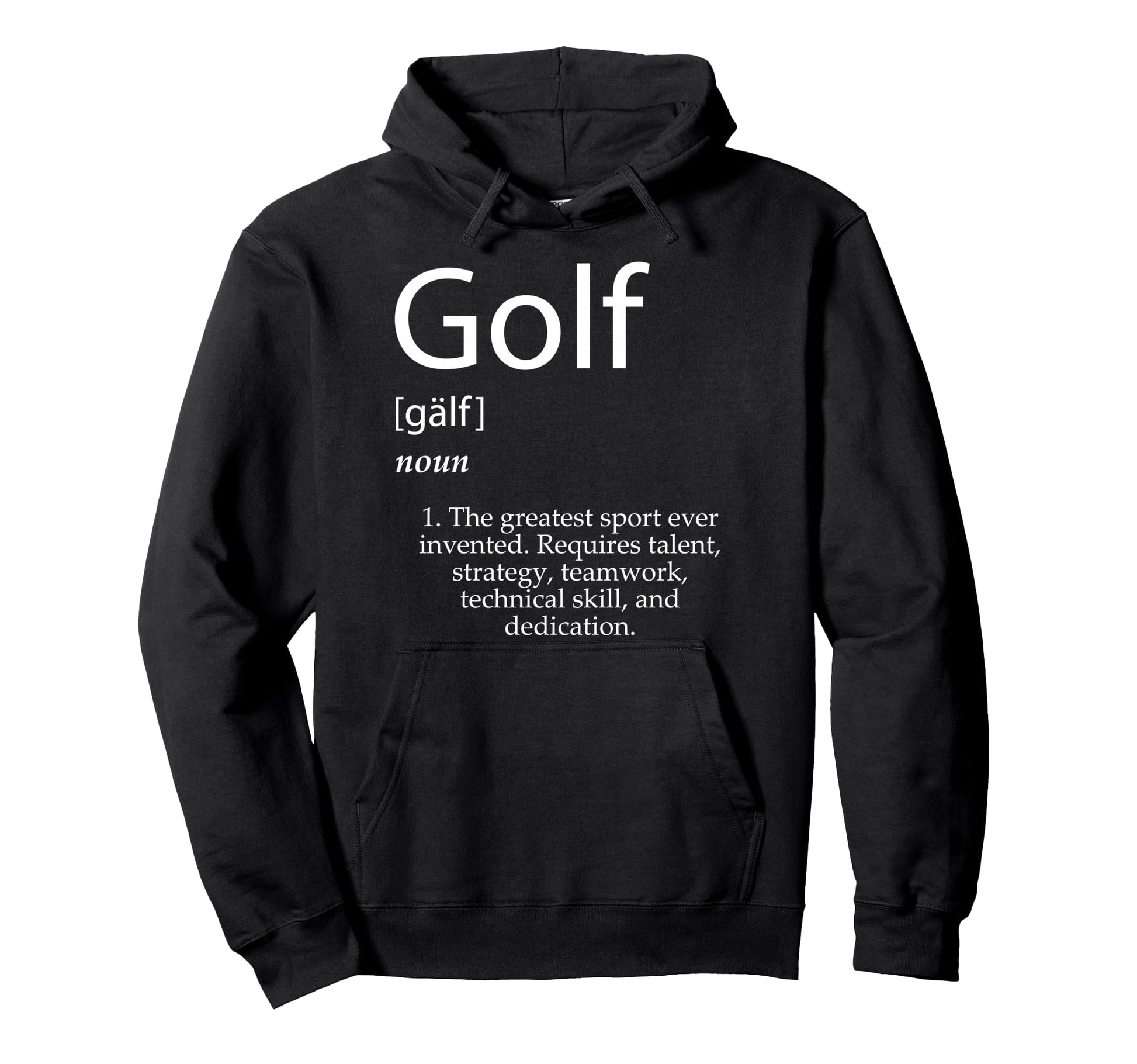 Golf Definition Fathers Day Holiday Hoodie - Streetwear Style for Adults - T-Shirt, Sweatshirt, Hoodie